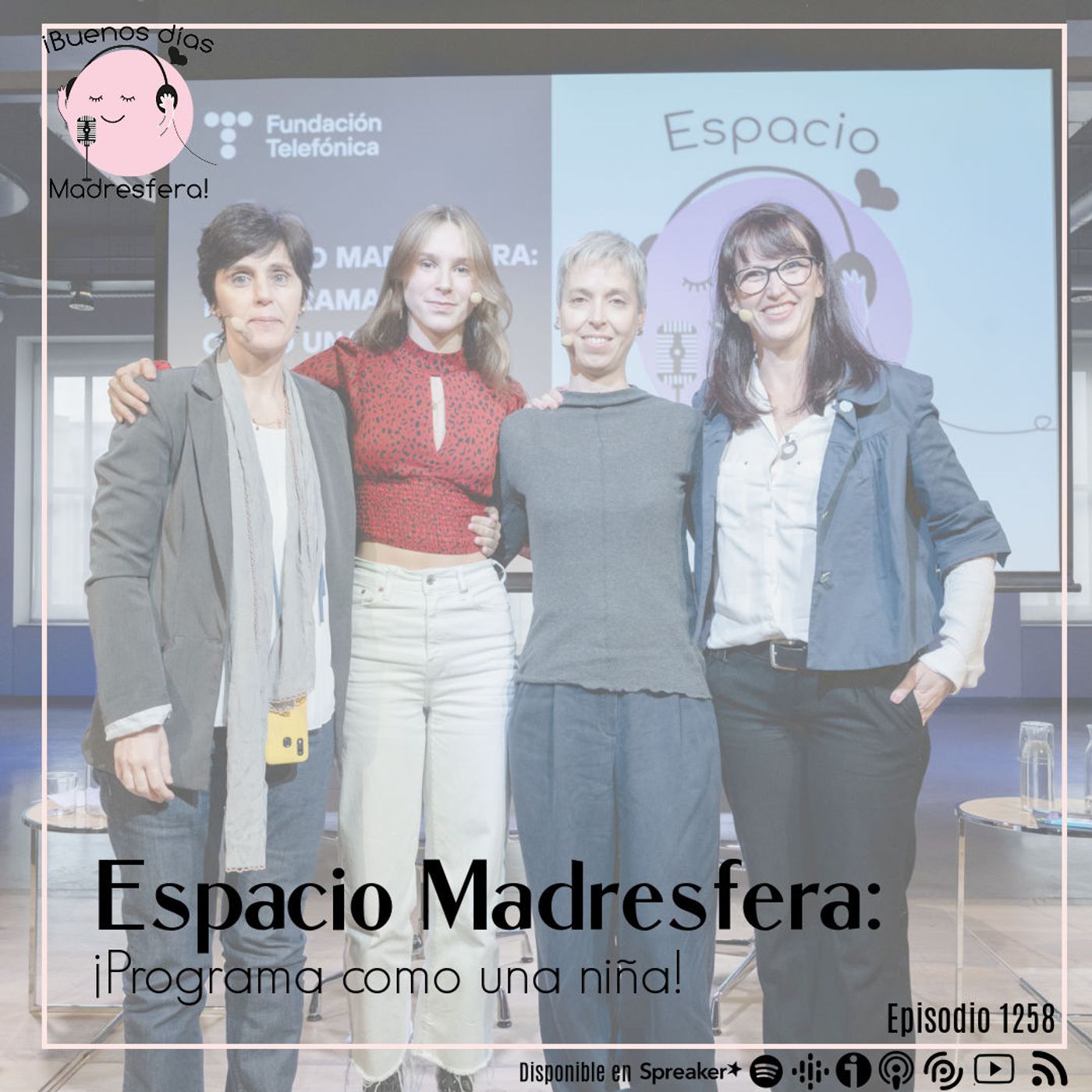 cover of episode #EspacioMadresfera: ¡Programa como una niña! Con @aliamiranda @RemediosFdez y @MBeltranPardo