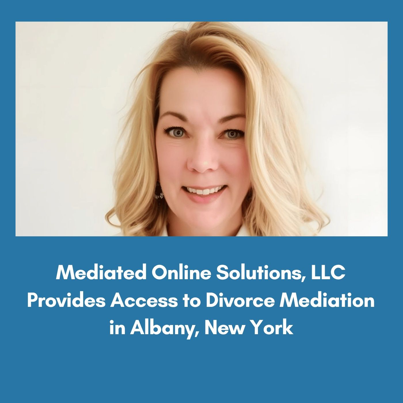 Mediated Online Solutions, LLC Provides Access to Divorce Mediation in Albany, New York episode artwork