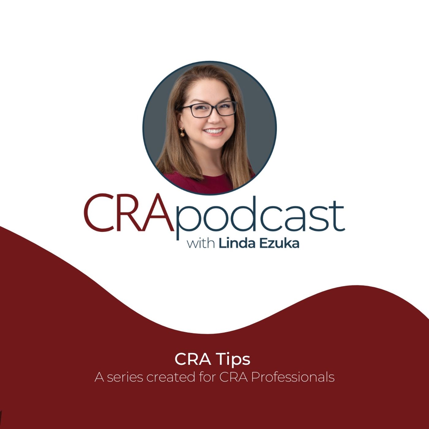 The CRA Podcast with Linda Ezuka
