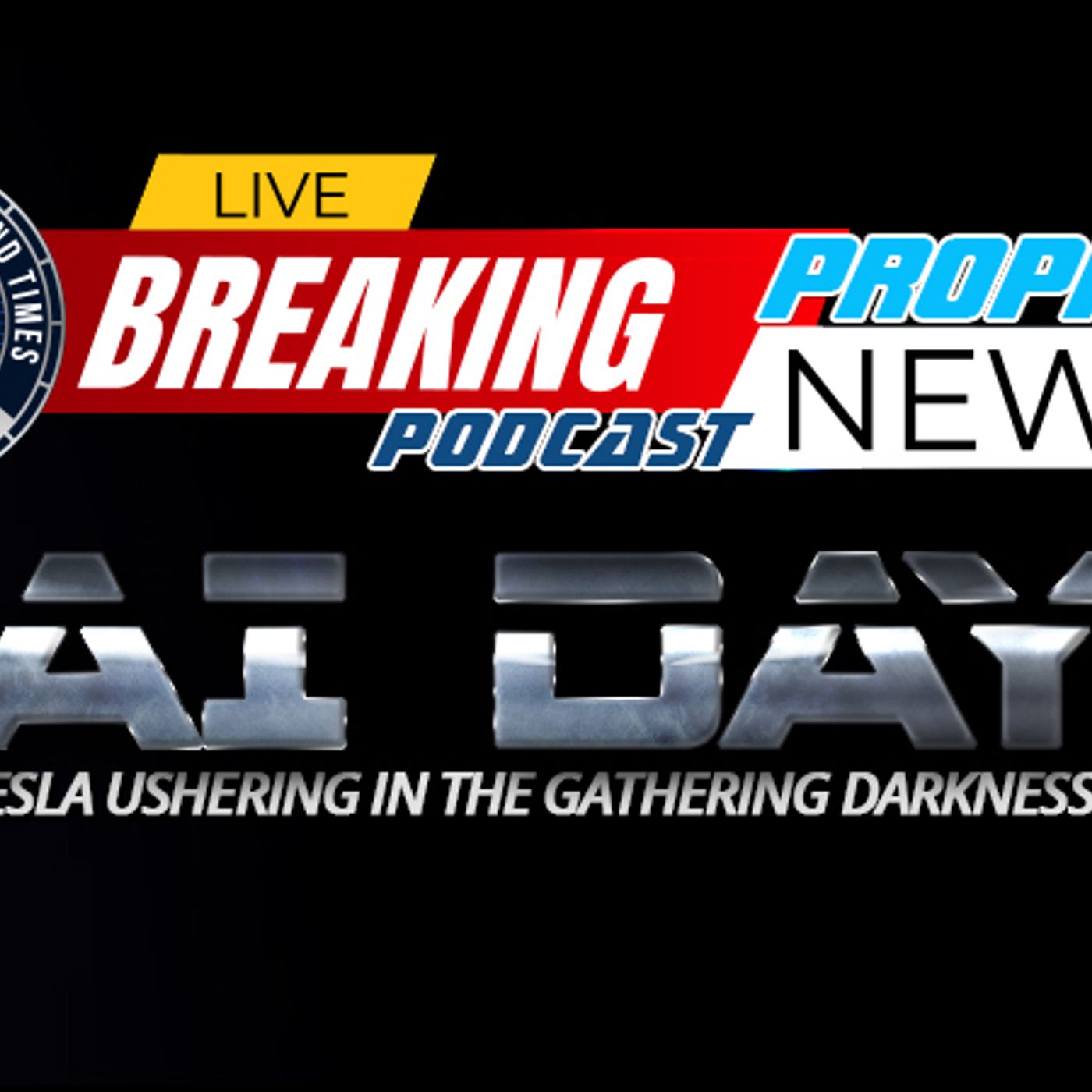 NTEB PROPHECY NEWS PODCAST: It’s Too Late To Stop Artificial Intelligence episode artwork