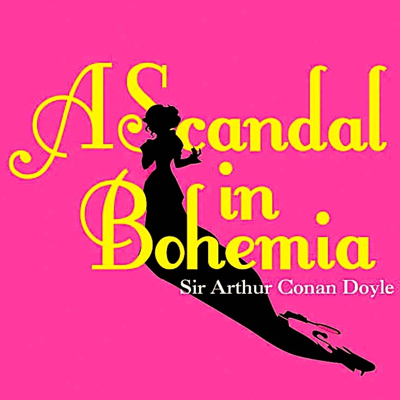 Sherlock Holmes and the Scandal in Bohemia