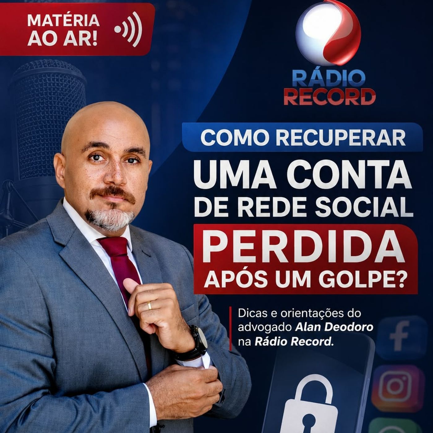RÁDIO RECORD: COMO RECUPERAR UMA CONTA DE REDE SOCIAL PERDIDA APÓS SOFRER UM GOLPE?