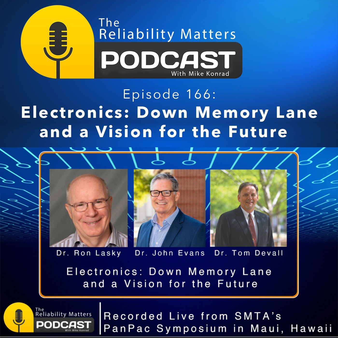Electronics: Down Memory Lane and a Vision for the Future - Episode 166