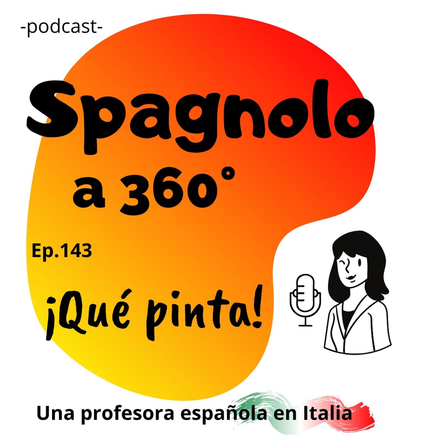 Ep.143 ¡Qué pinta! Ep.143 ¡Qué pinta!