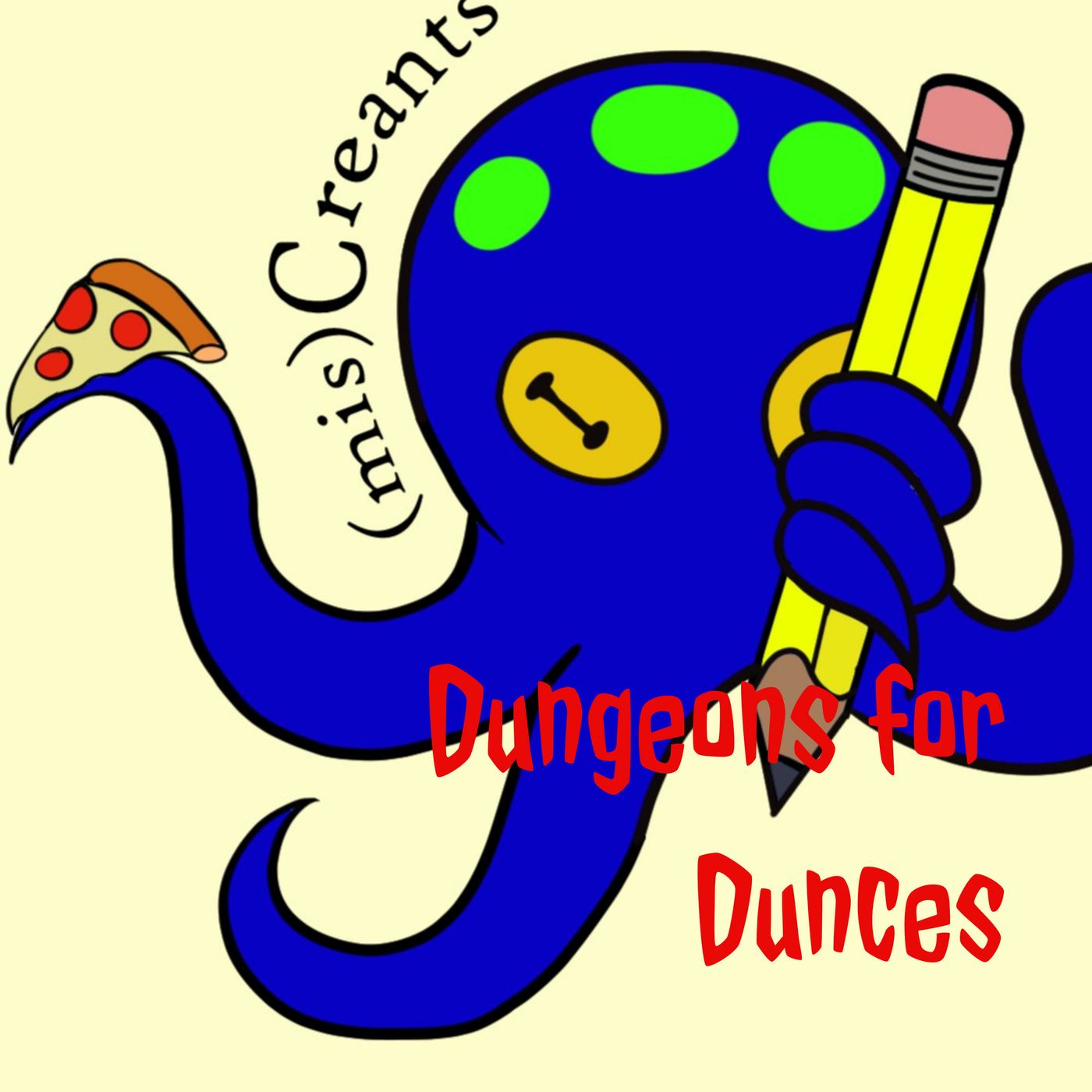 Dungeons for Dunces