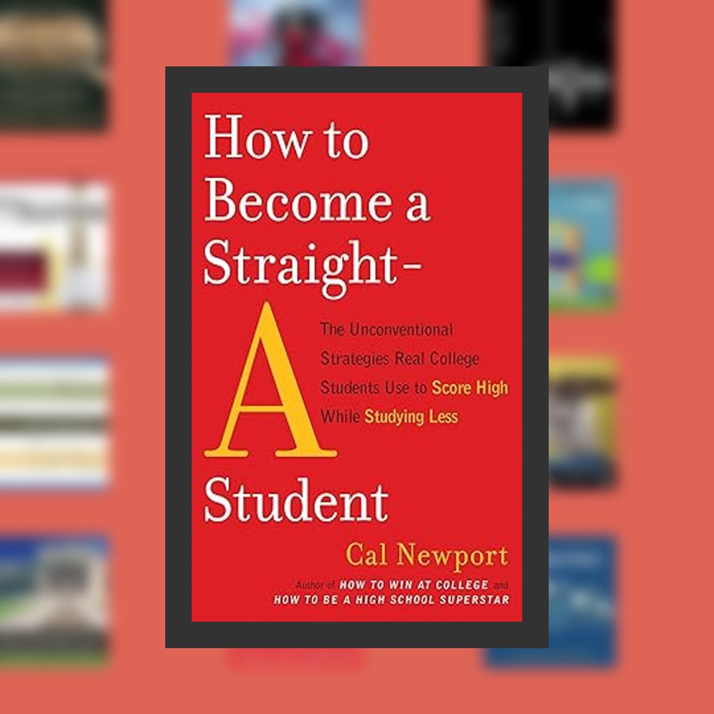 Download PDF How to Become a Straight-A Student: The Unconventional Strategies Real College Students Use to Score High While Study episode artwork
