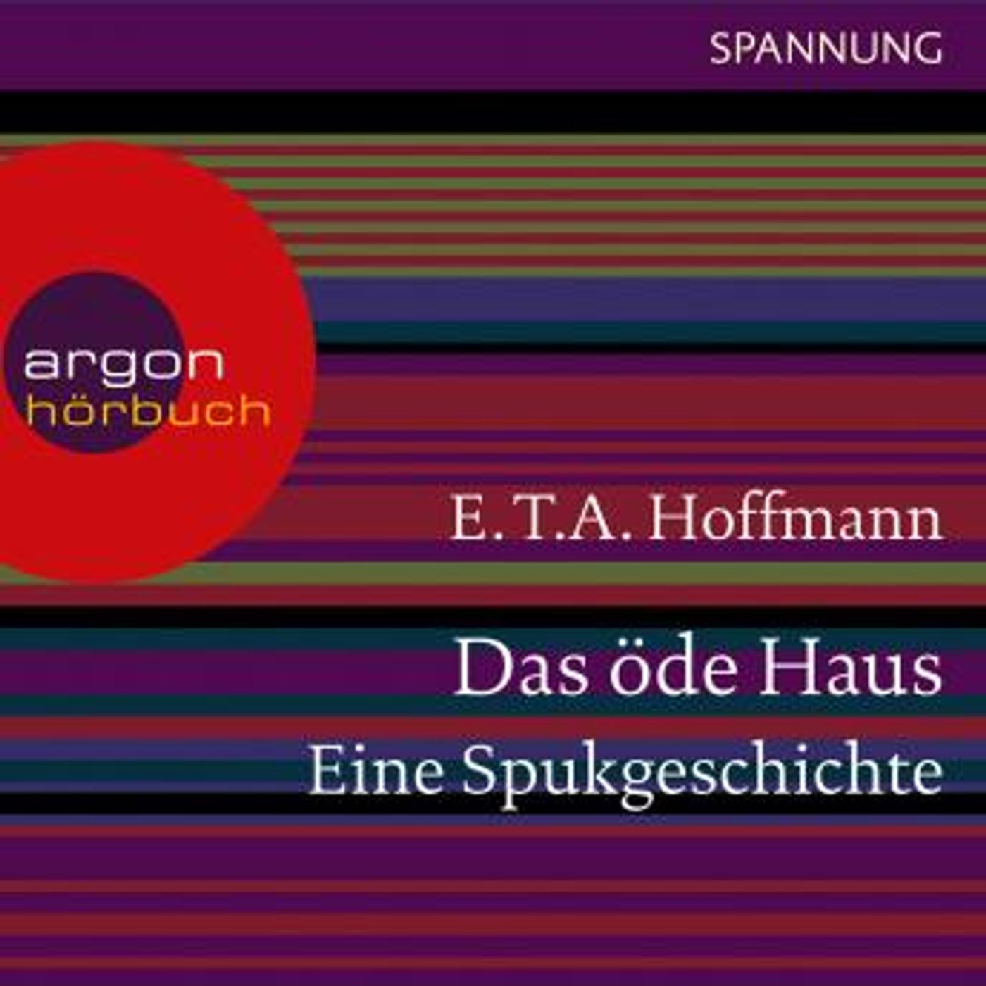 [German] - Das öde Haus - Eine Spukgeschichte (Ungekürzte Lesung) by E.T.A. Hoffmann episode artwork