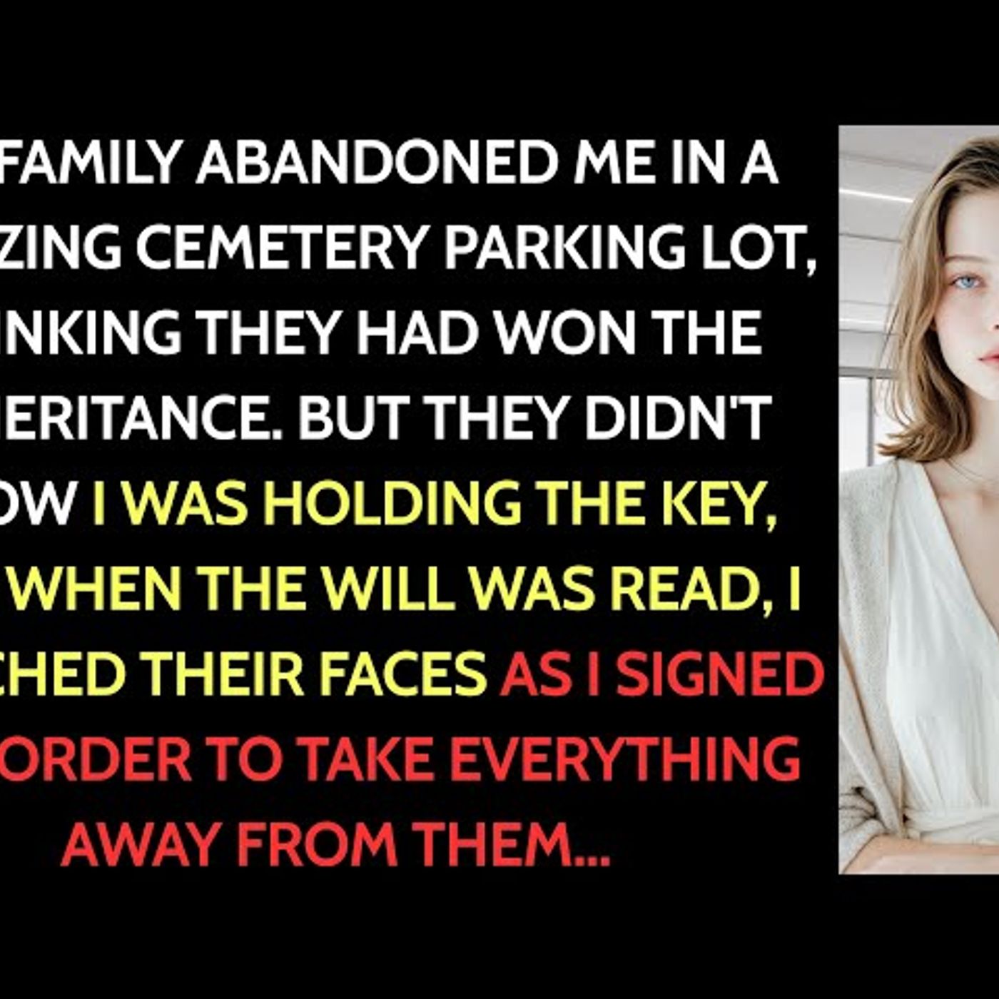 My Family Abandoned Me After The Funeral—Then They Saw Who Signed The Will… episode artwork