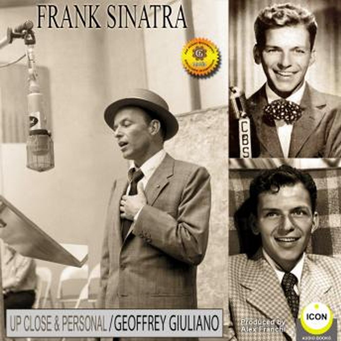 Frank Sinatra 2: Up Close and Personal by Geoffrey Giuliano episode artwork