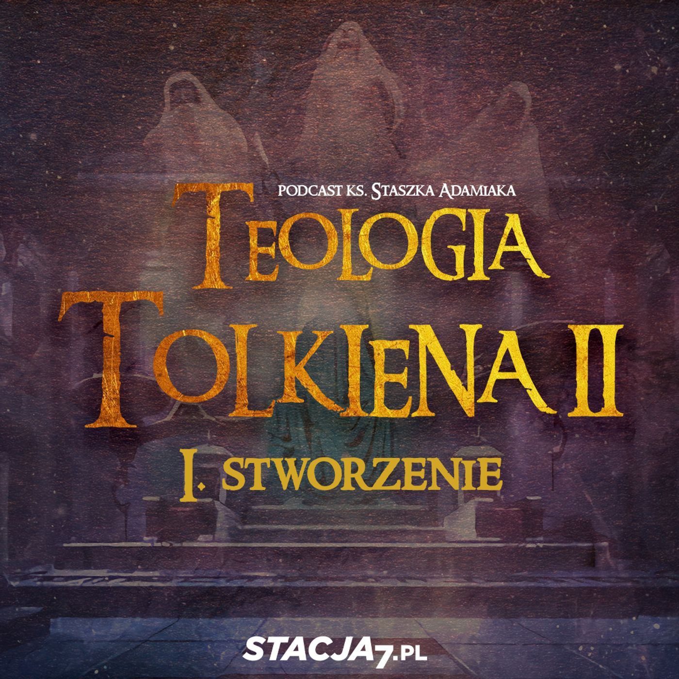 Teologia Tolkiena | ks. Staszek Adamiak