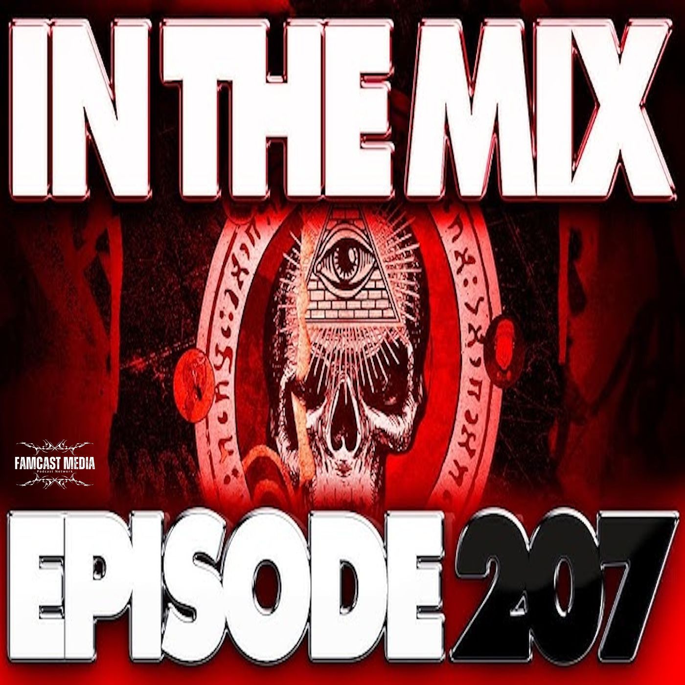 IN THE MIX - EPISODE 207 - POP CULTURE TALK WITH THE ILLUMINATI - GRANDPA DRIP episode artwork