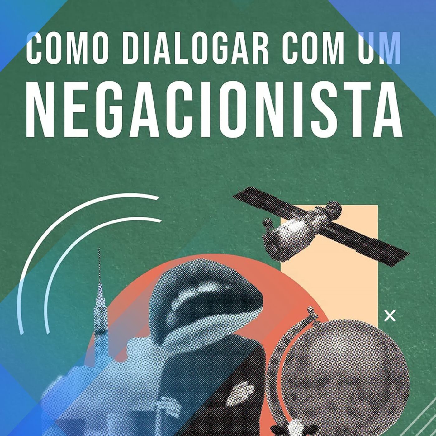 Como dialogar com um negacionista episode artwork