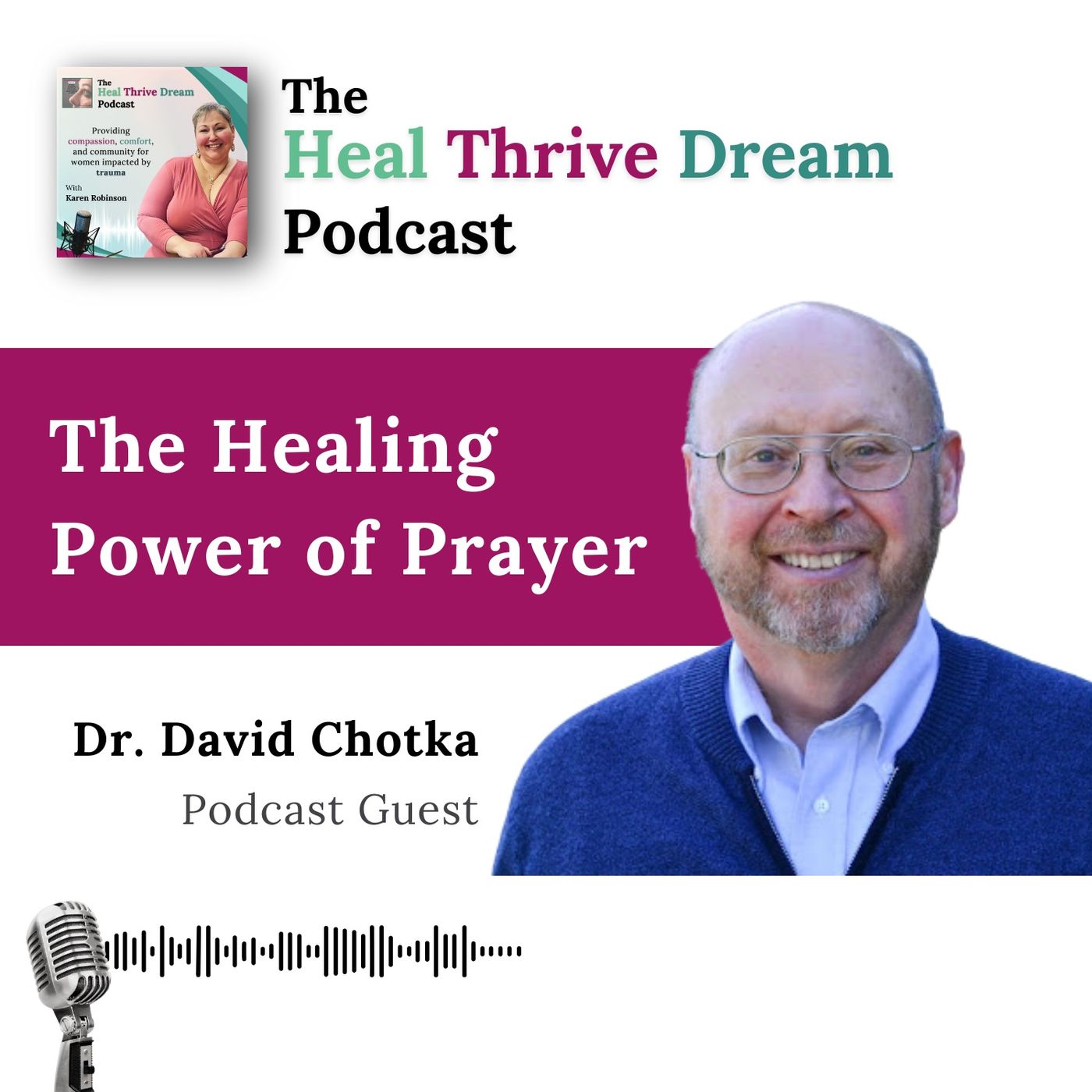 The Heal Thrive Dream Podcast