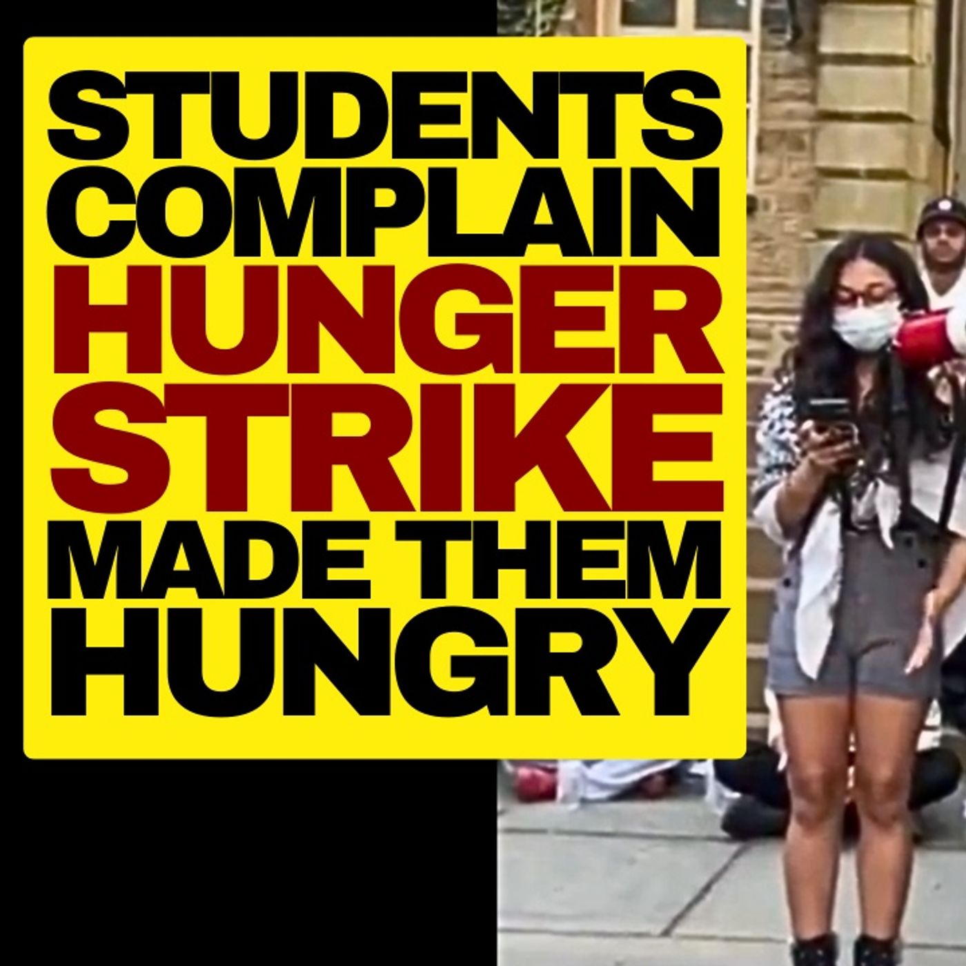 Useful Idiot Princeton Hunger Strikers Complain Of Hunger episode artwork