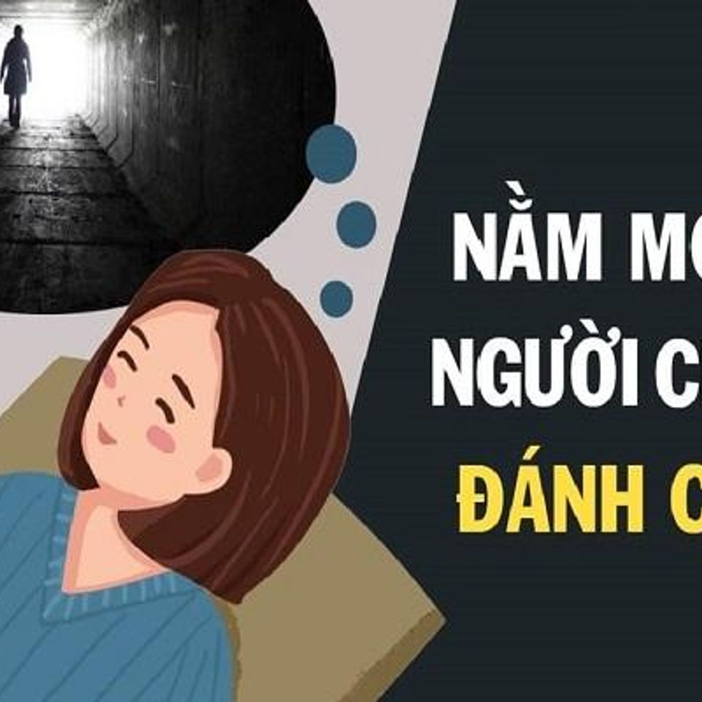 Nằm Mơ Thấy Người Lạ Chết: Điềm Báo Bí Ẩn và Con Số May Mắn episode artwork