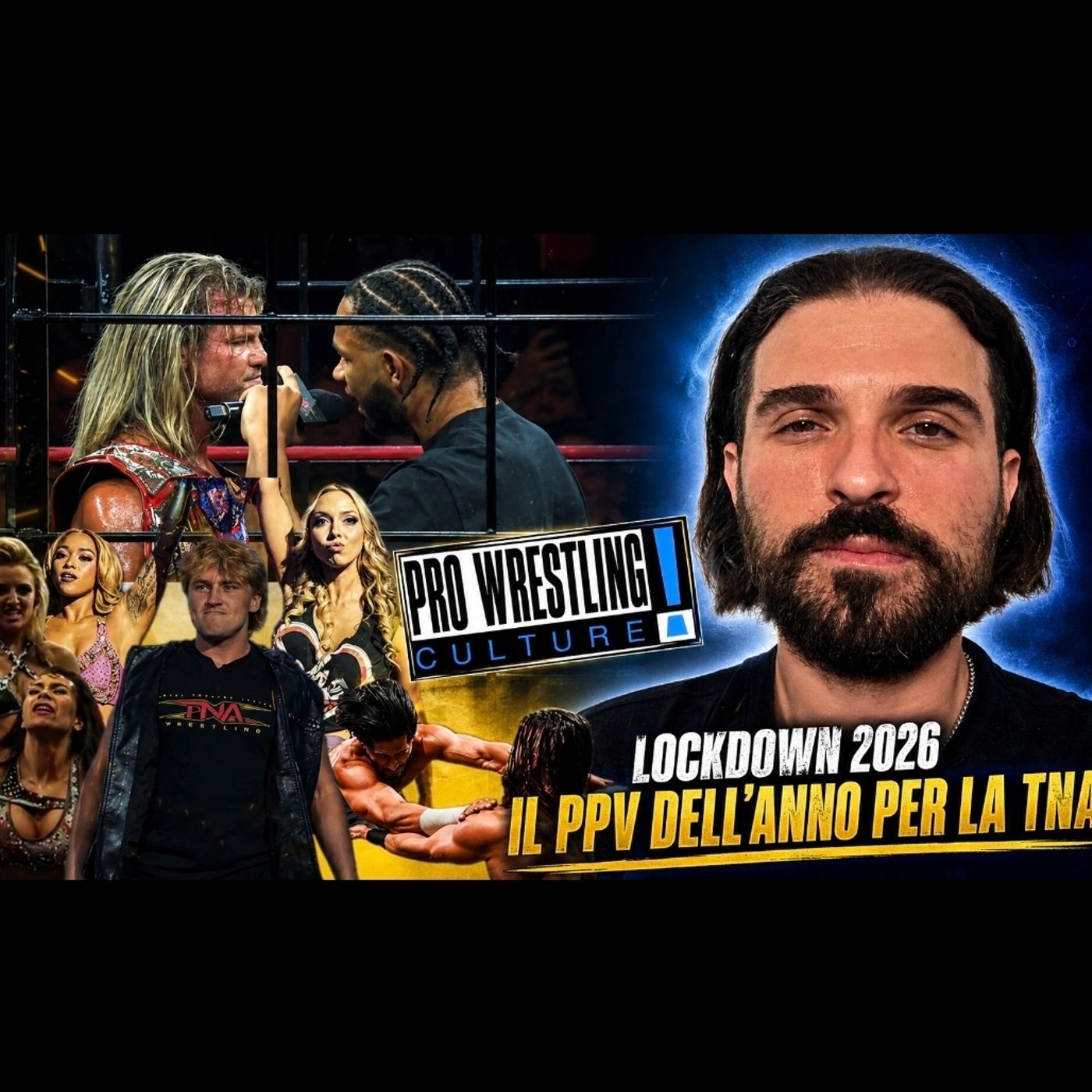 Pro Wrestling Culture #584 - Review TNA LOCKDOWN 2026 episode artwork