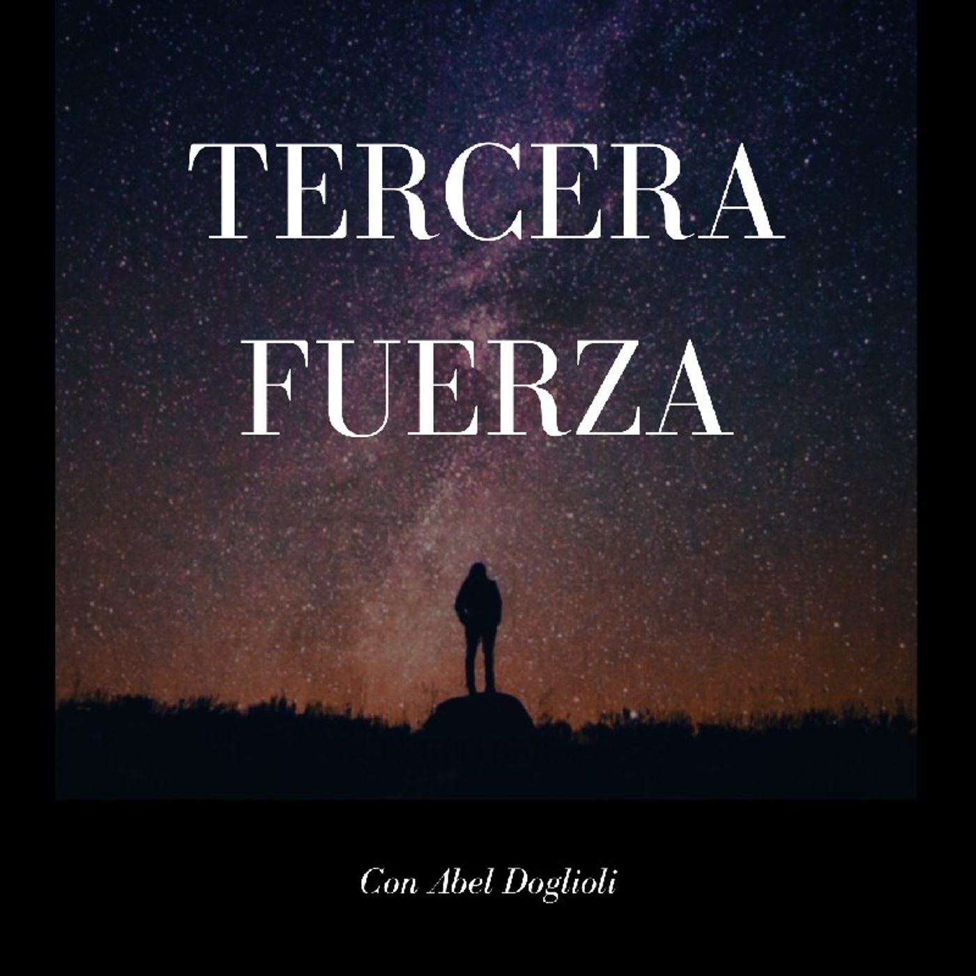 Tercera Fuerza: pensar la vida desde otra perspectiva