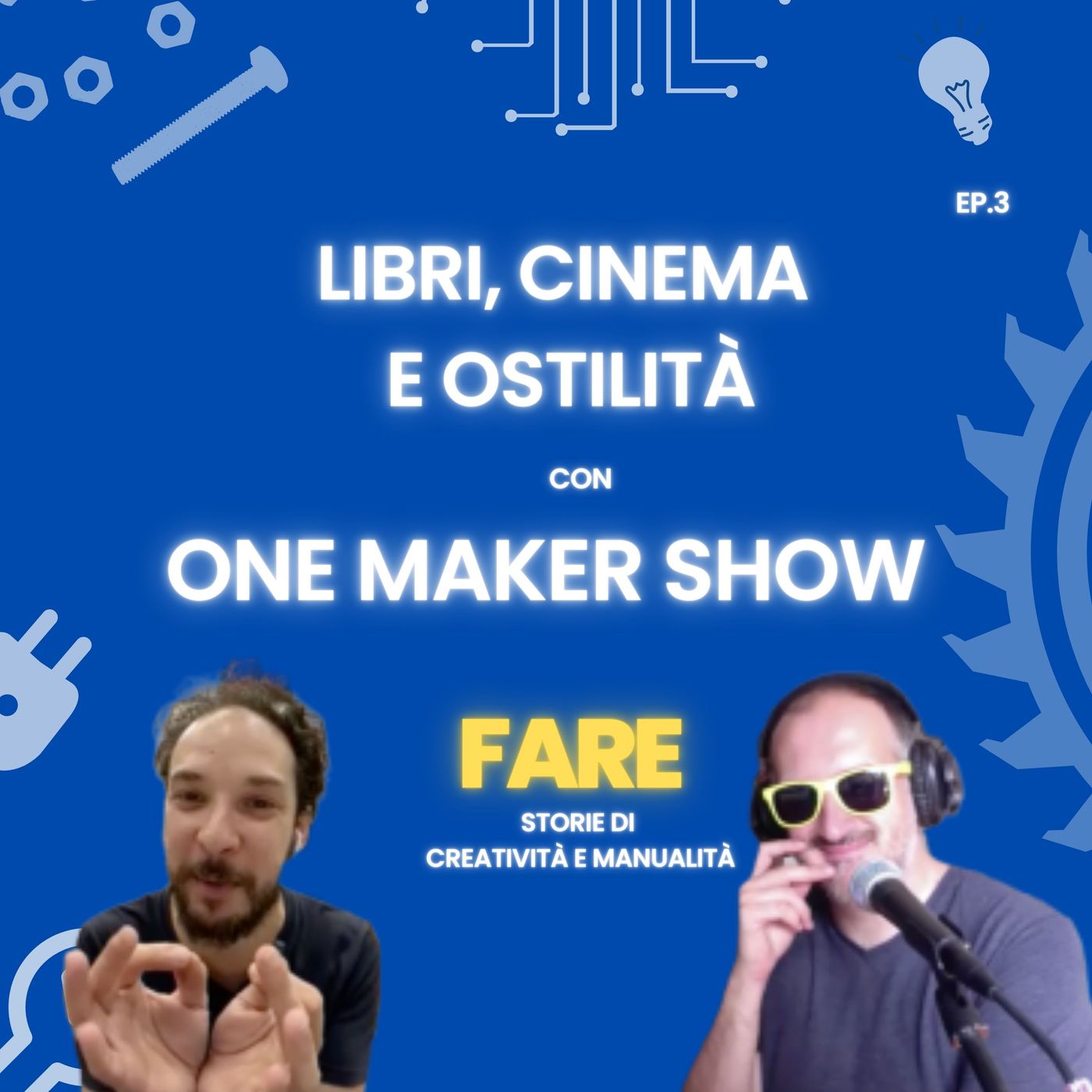 FARE - Il podcast sul Fai Da Te