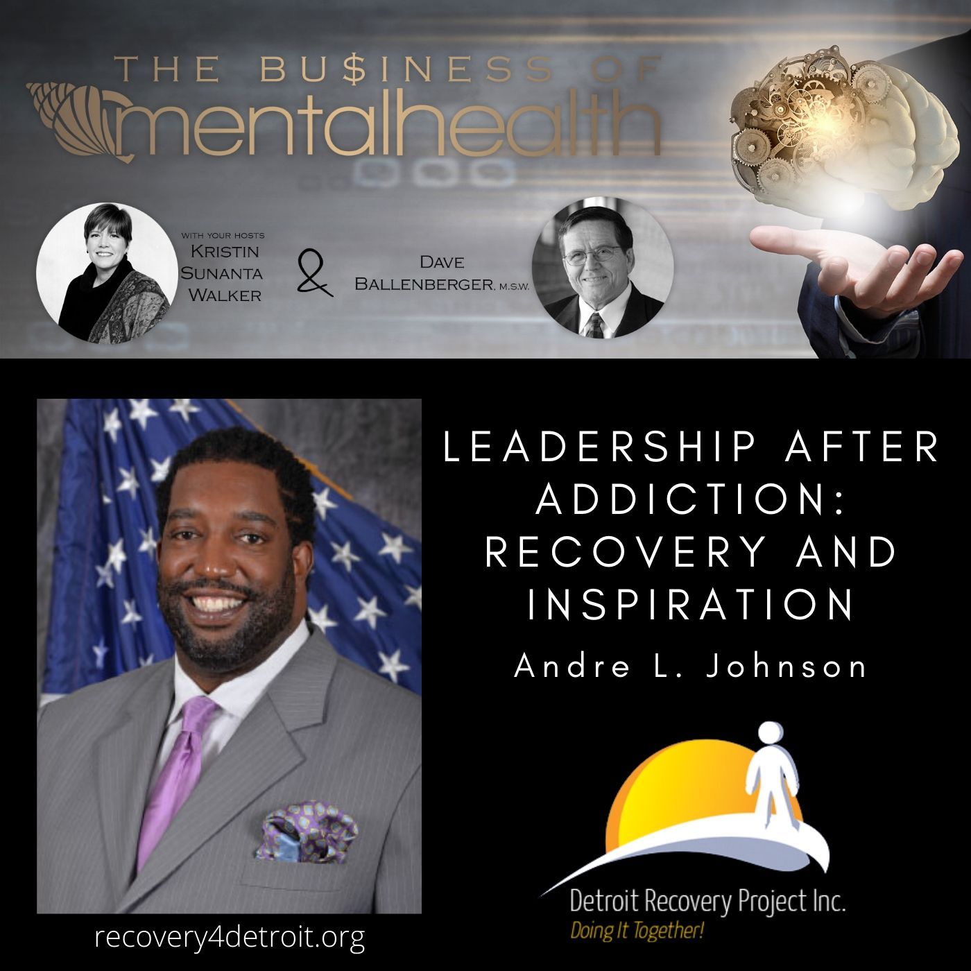 Mental Health News Radio - Leadership After Addiction: Recovery and Inspiration with Andre Johnson