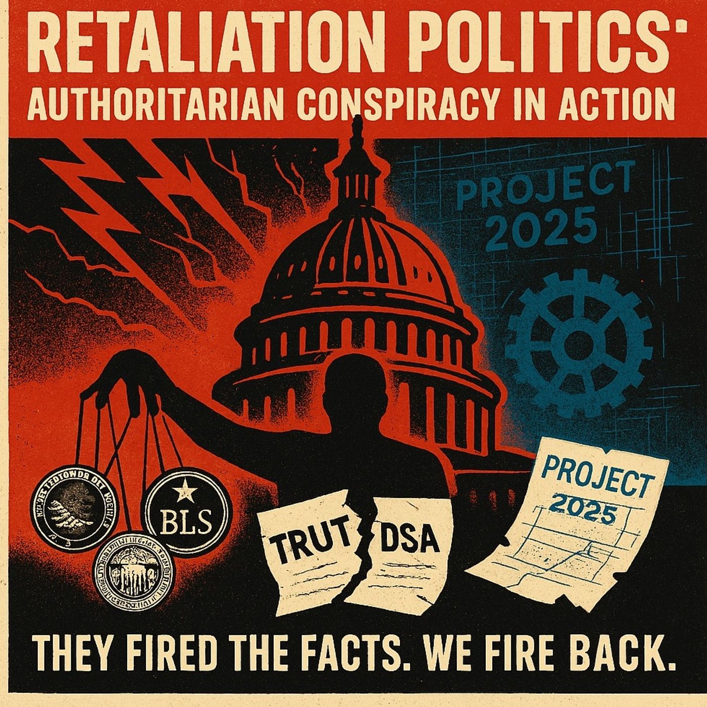 Authoritarian Conspiracy In Action