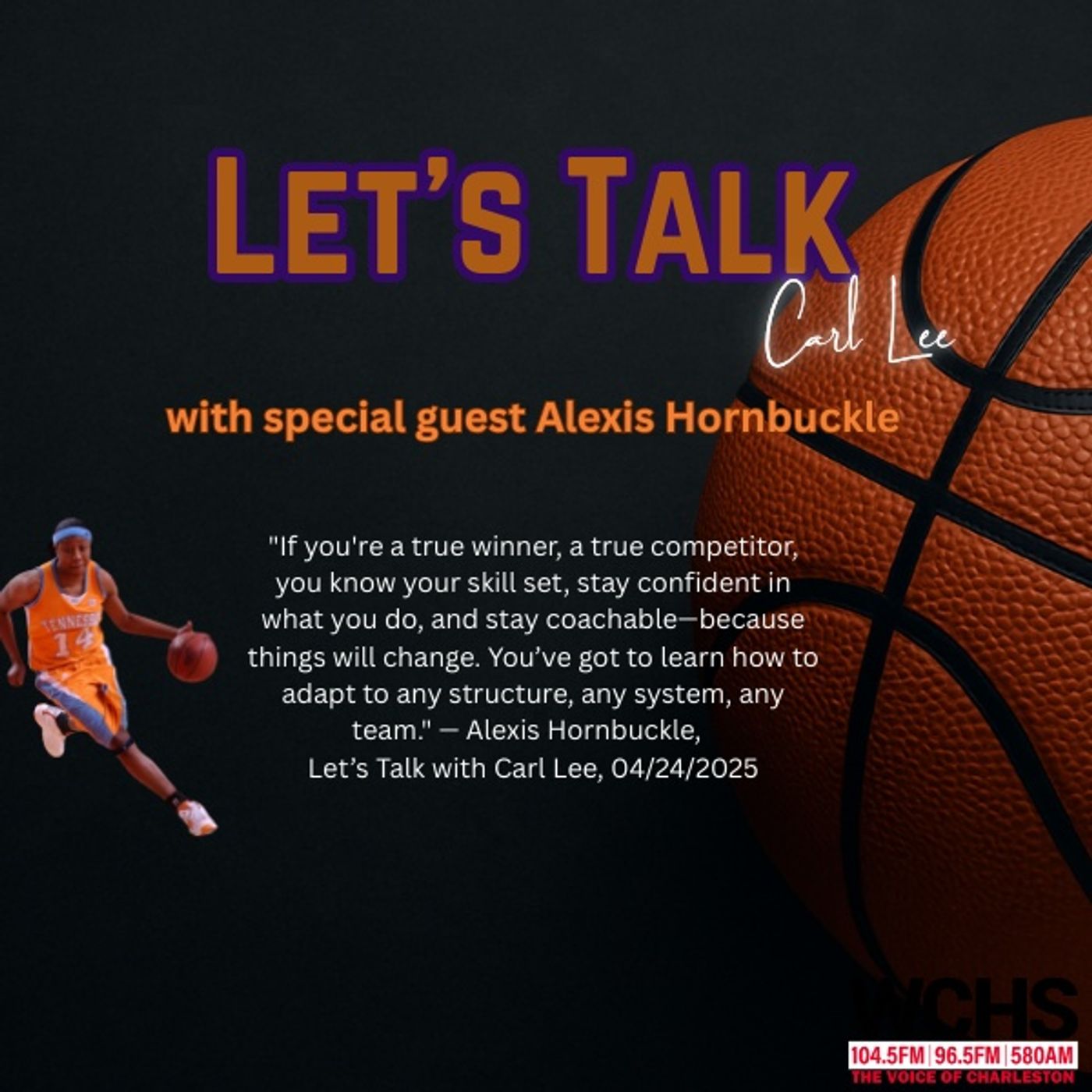 Let's Talk with Carl Lee - Championship Mindsets, WNBA Growth, and Two-Way Dreams: Alexis Hornbuckle Joins Let's Talk episode artwork