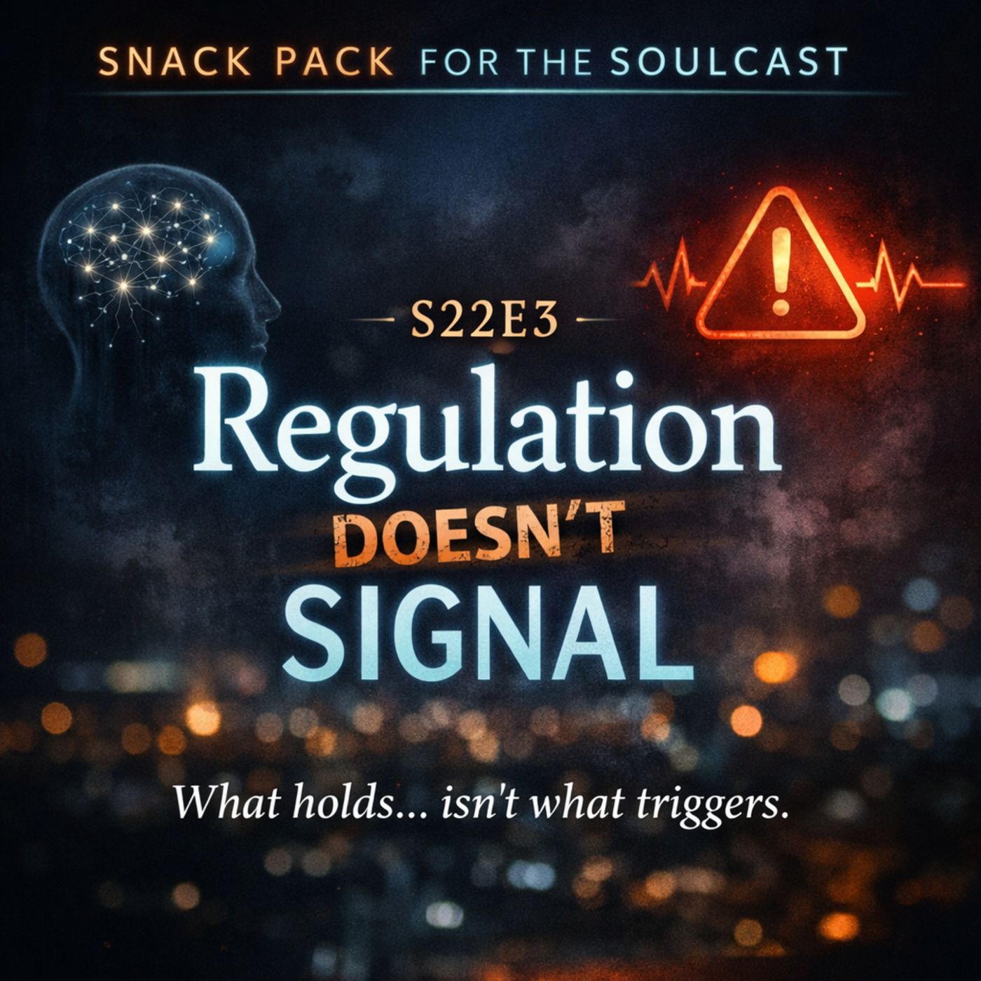 Snack Pack S22E3: Regulation Doesn’t Signal