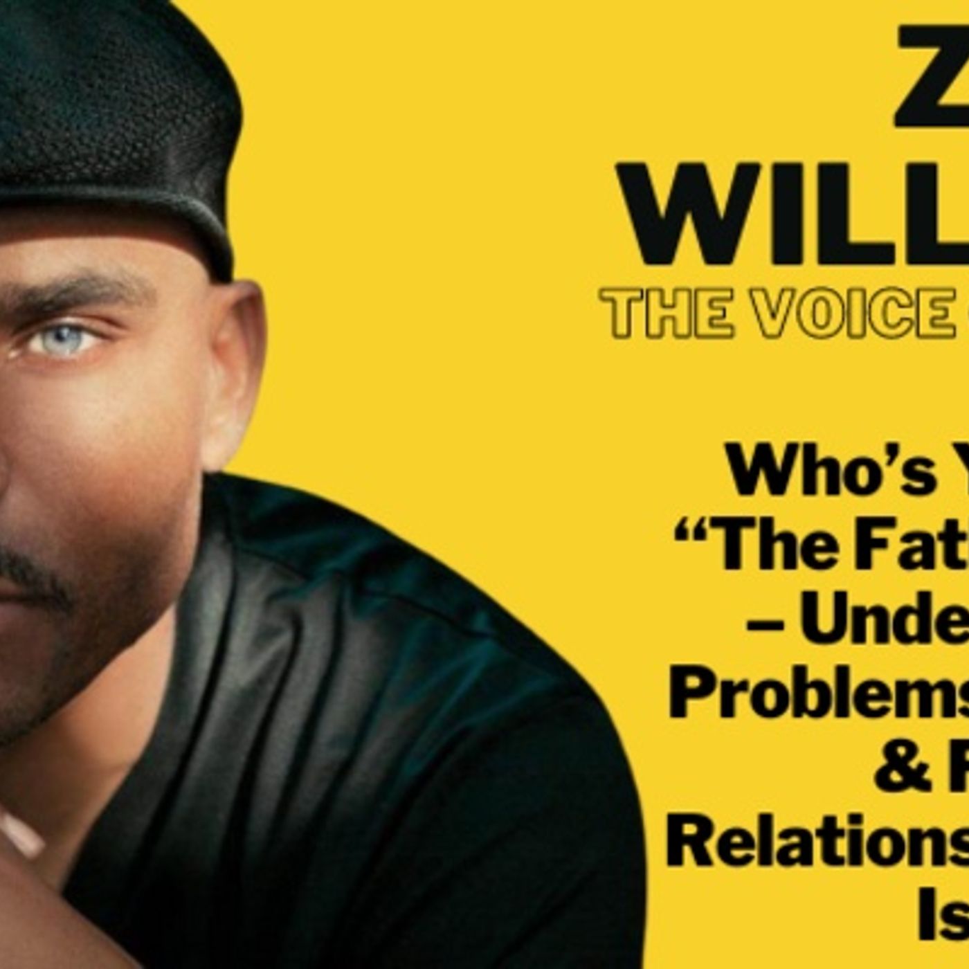 Zo Williams: Voice of Reason