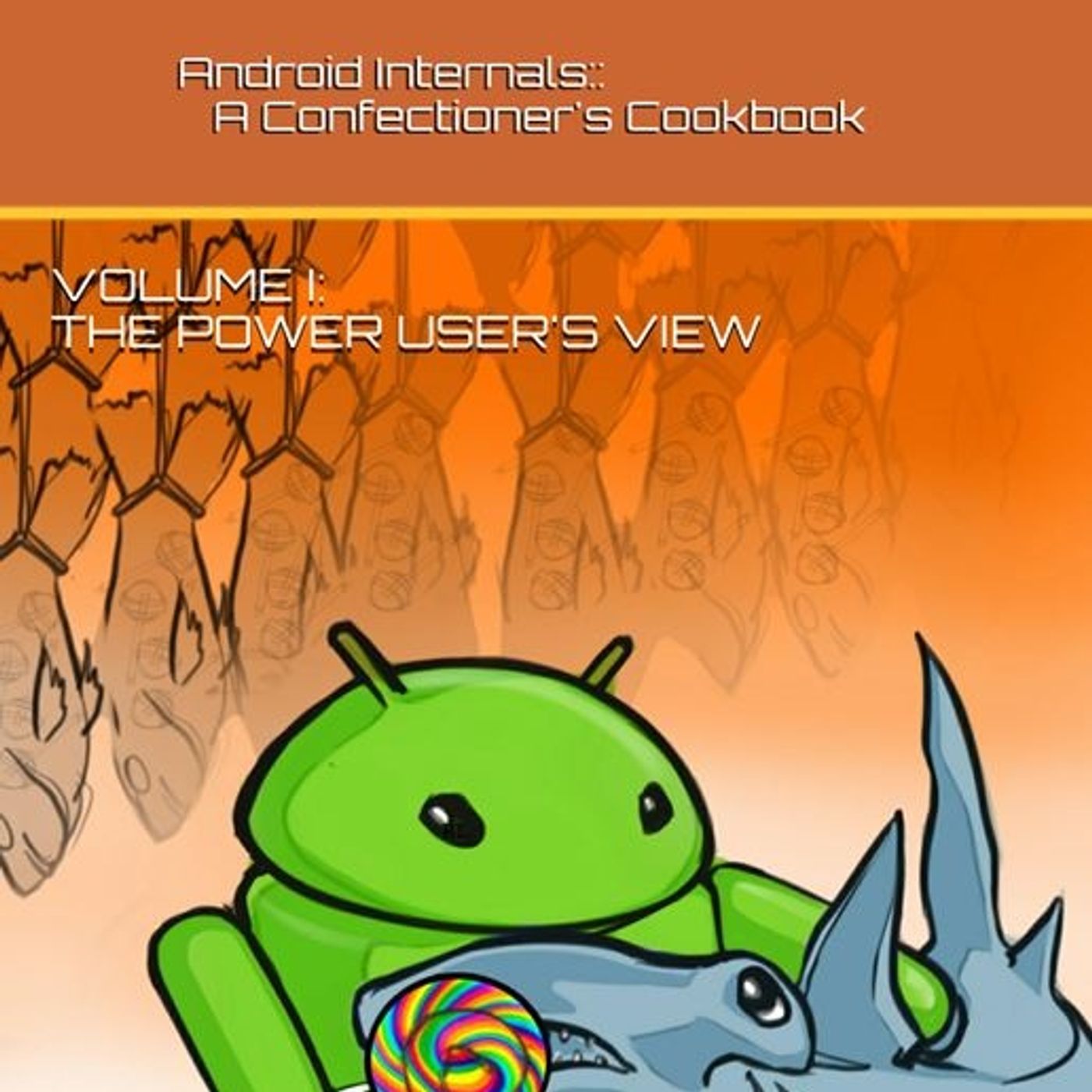 Android Internals::Power User's View