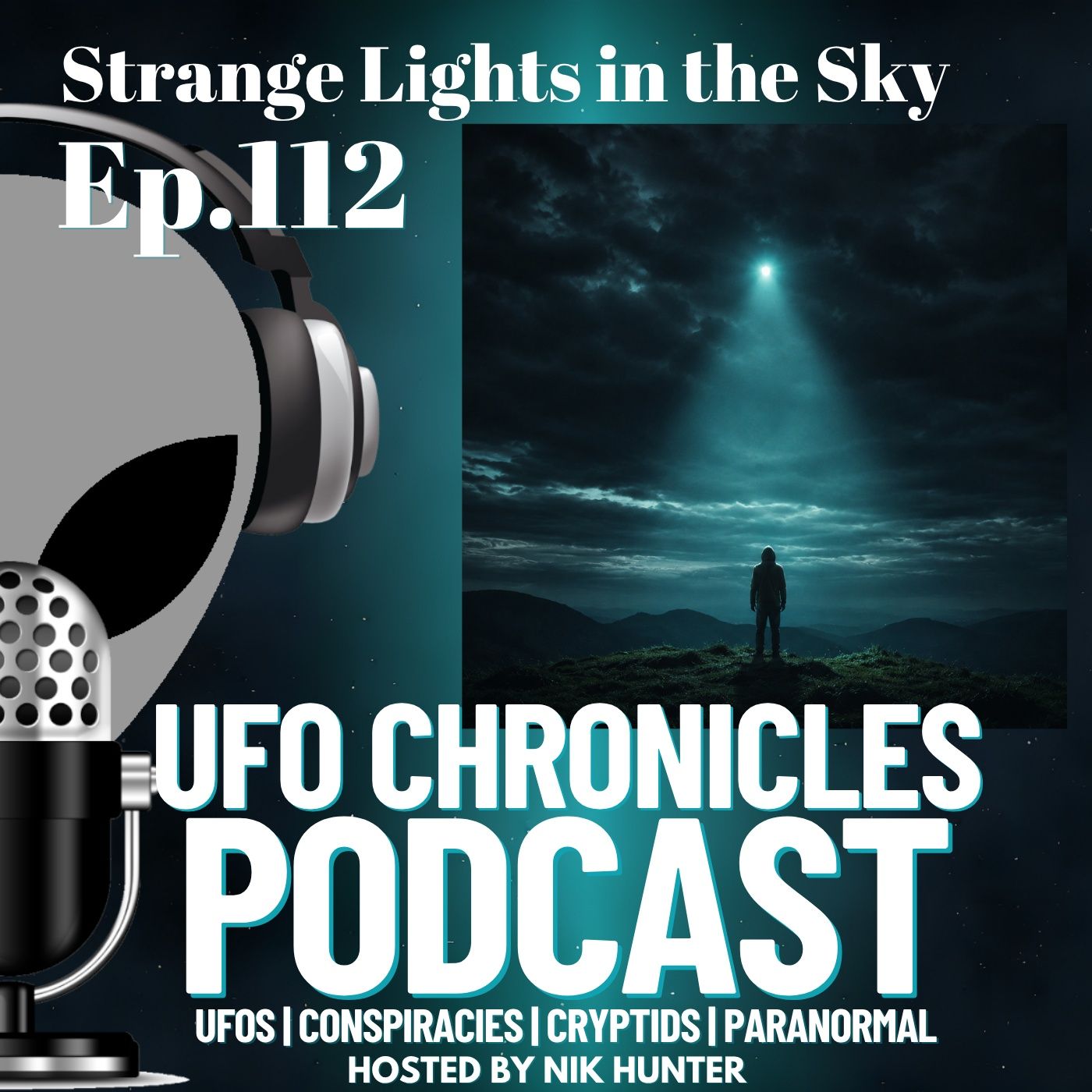 Ep.112 Strange Lights in the Sky episode artwork