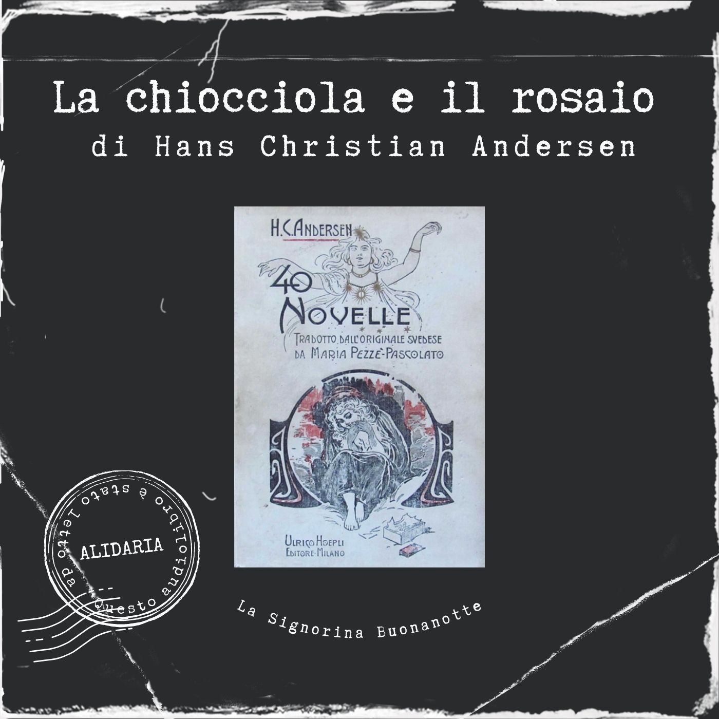 La chiocciola e il rosaio: l'audiolibro delle novelle di Andersen