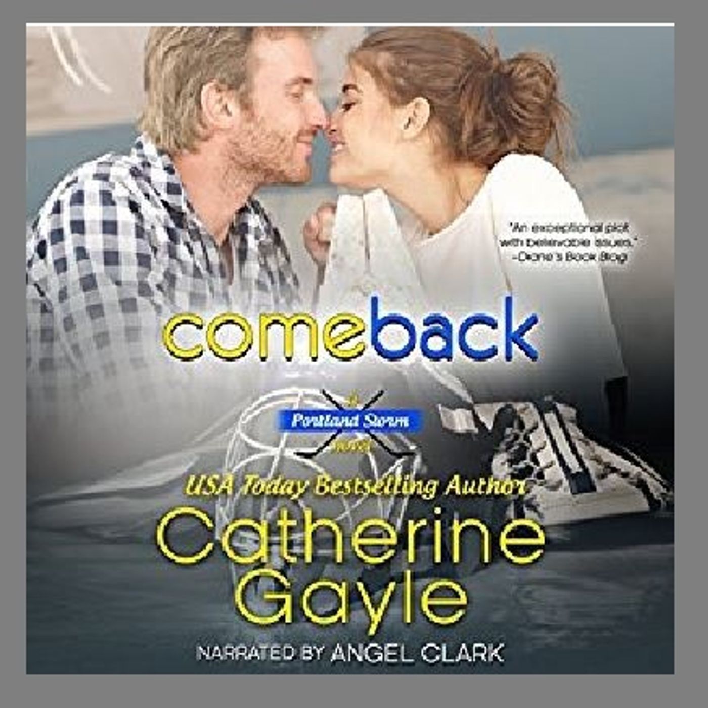 Comeback By Catherine Gayle Narrated By Angel Clark episode artwork