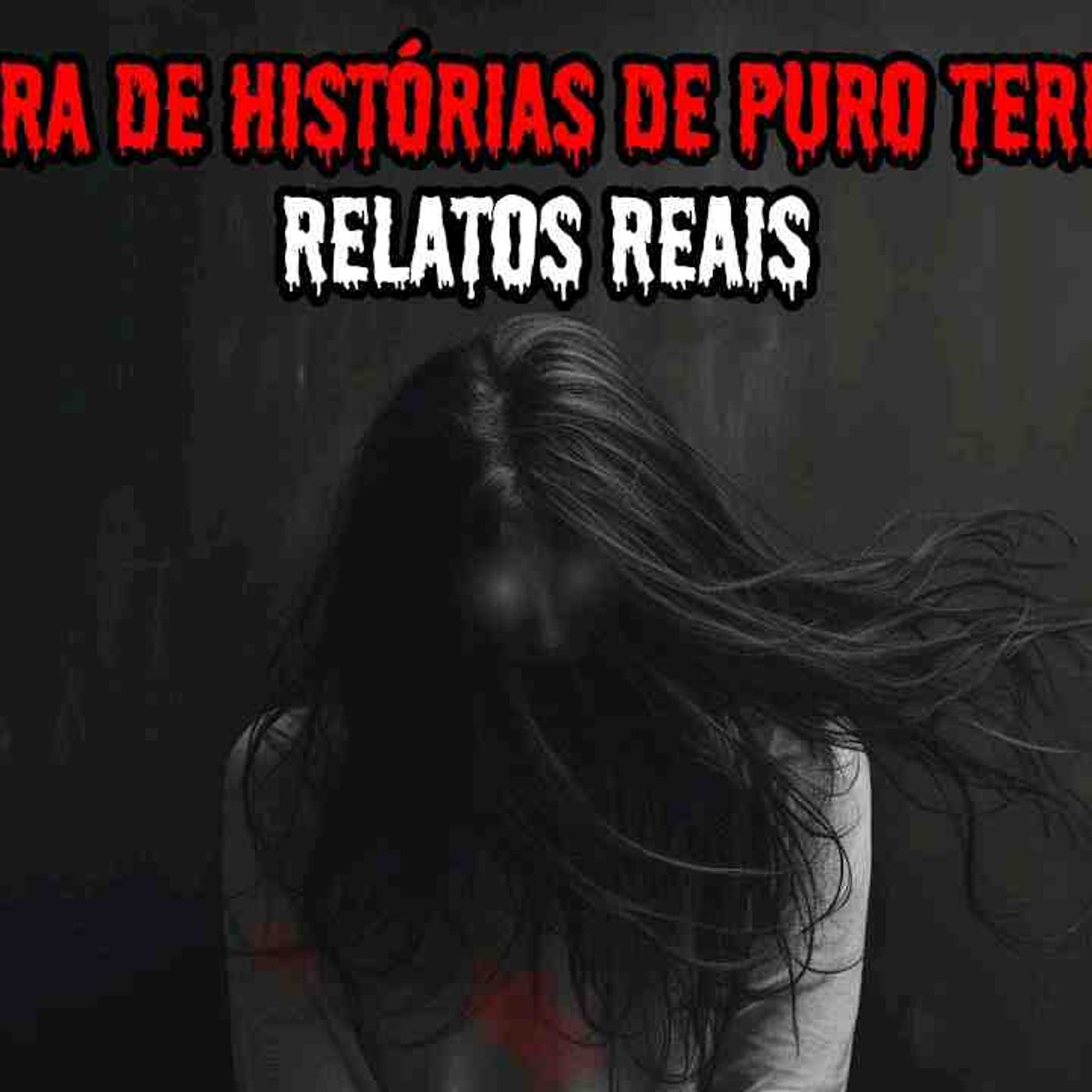1 HORA DE TERROR - 10 RELATOS REAIS _ EP.32 _dp episode artwork
