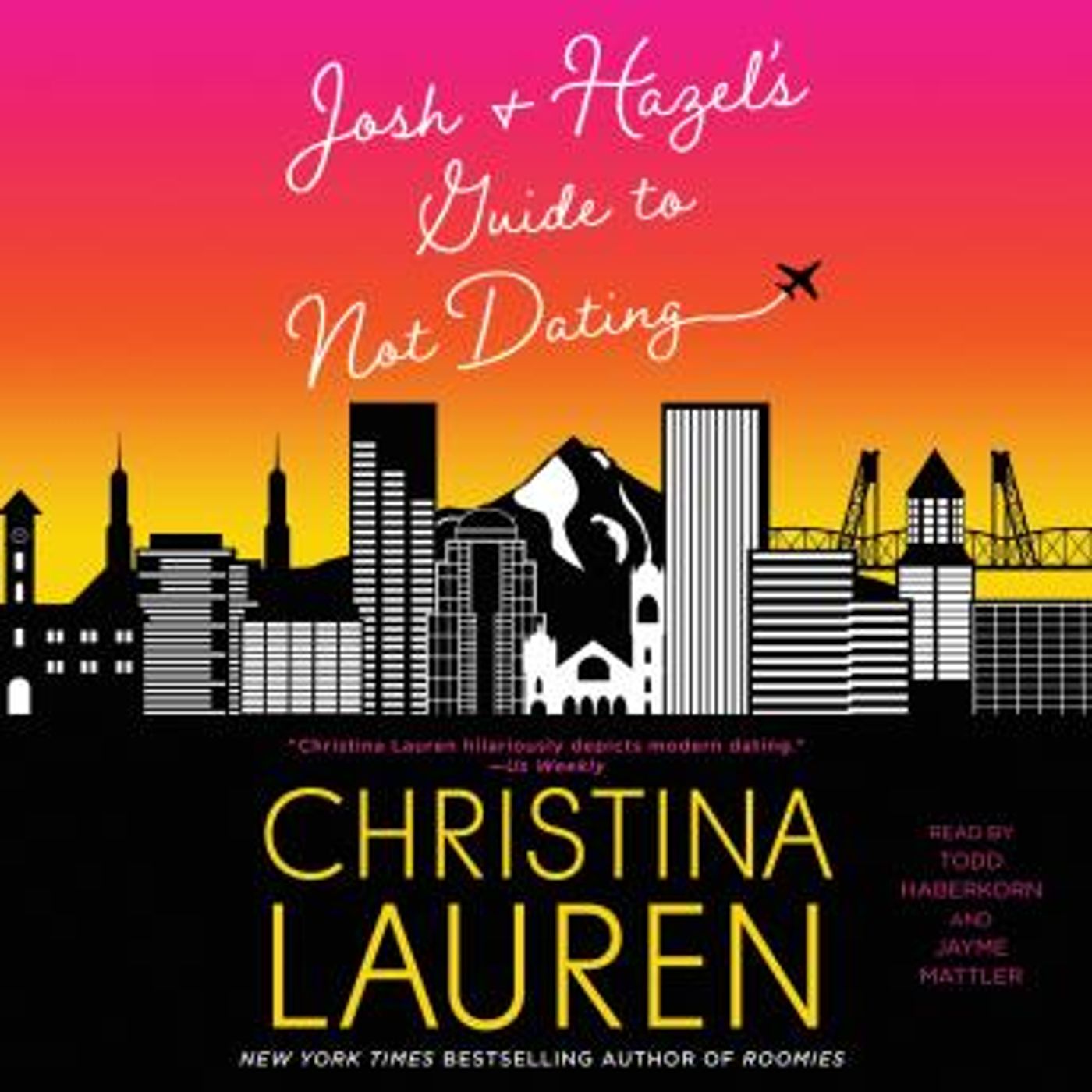 Josh and Hazel's Guide to Not Dating by Christina Lauren episode artwork