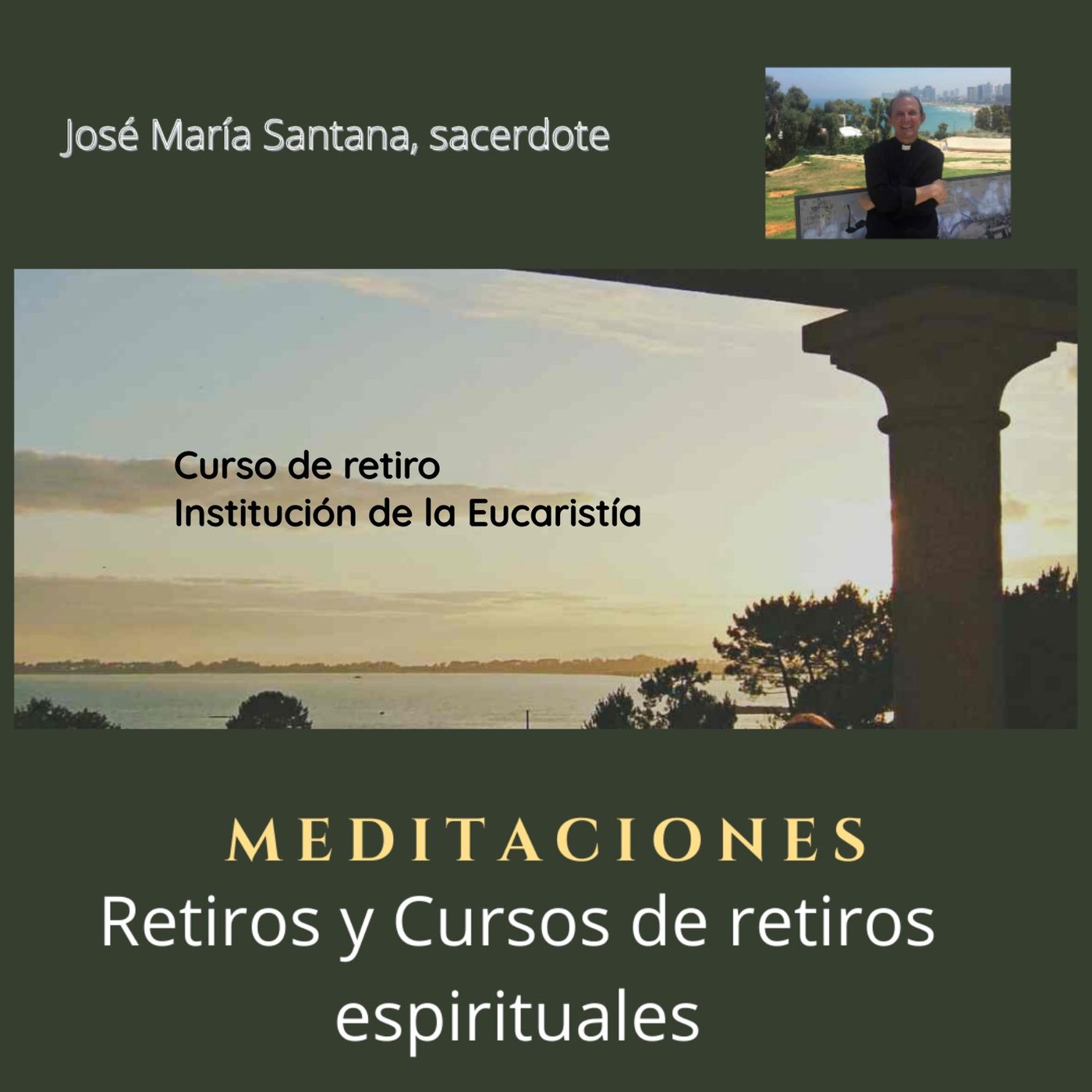 Curso de retiro Institución de la Eucaristía