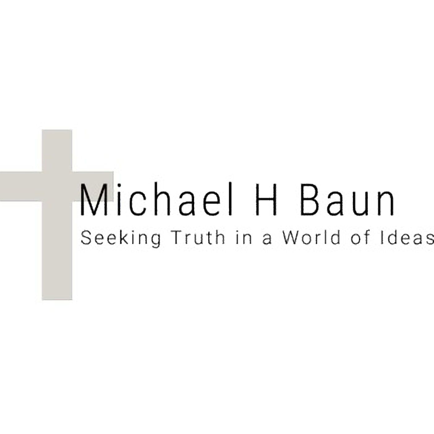 Michael H Baun