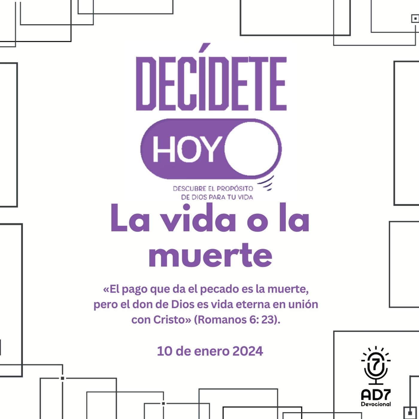 La vida o la muerte | Devocional de Jóvenes | 10 de enero 2024