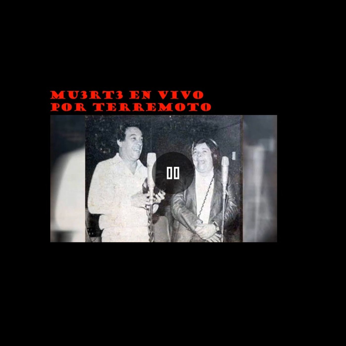 Mu3rte en vivo por terremoto (cosas turbias de México p4) episode artwork