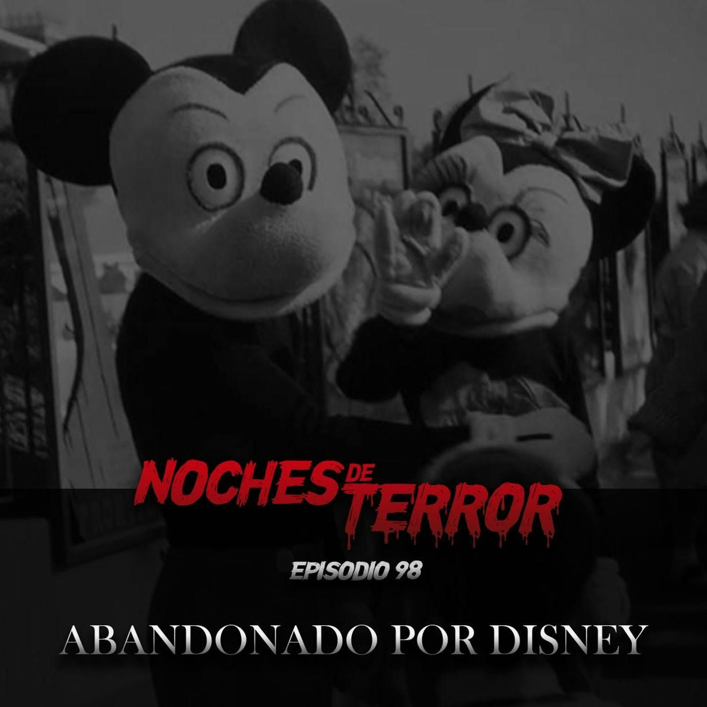 Ep 98: Abandonado por Disney episode artwork