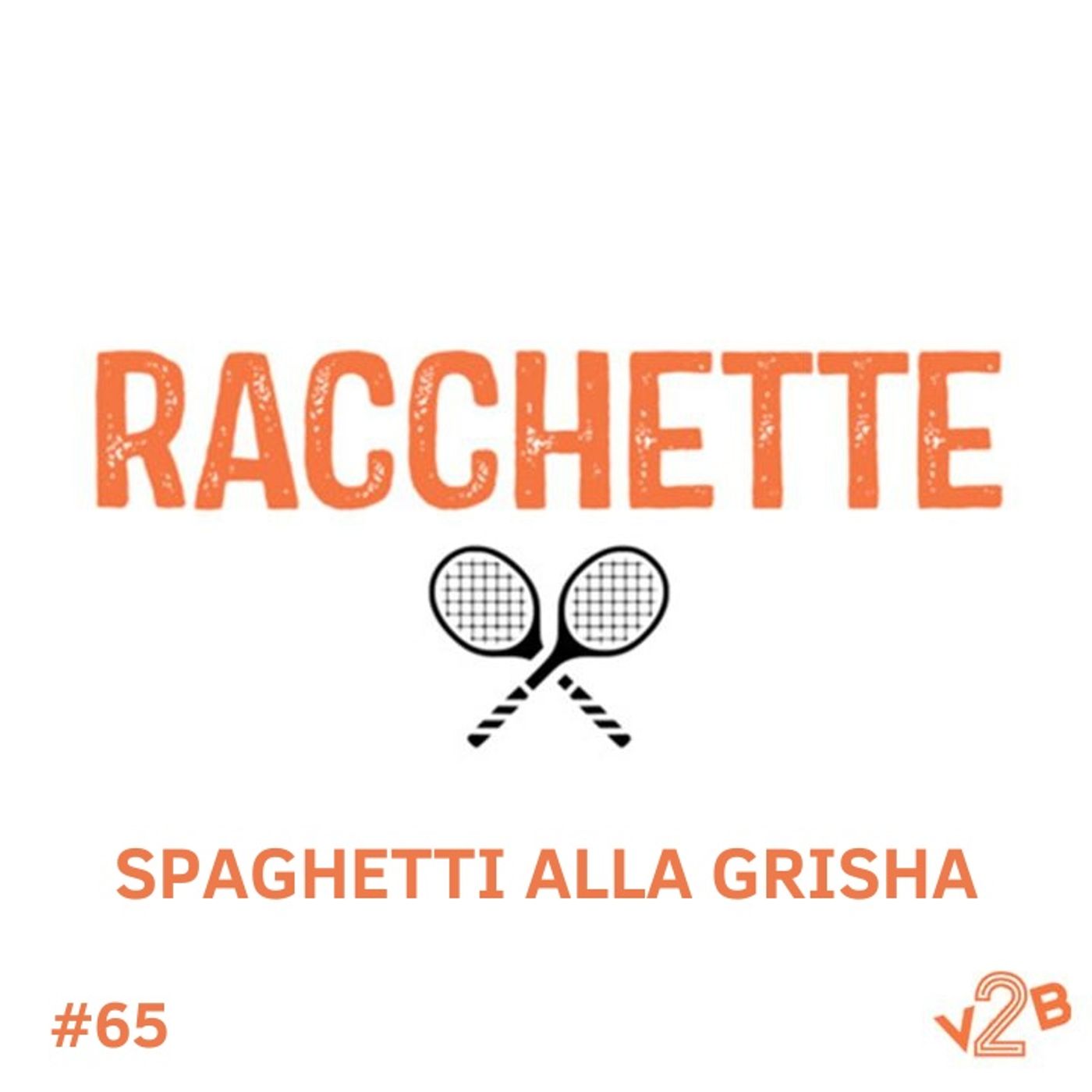 Episodio 65 (2x45): Spaghetti alla Grisha episode artwork