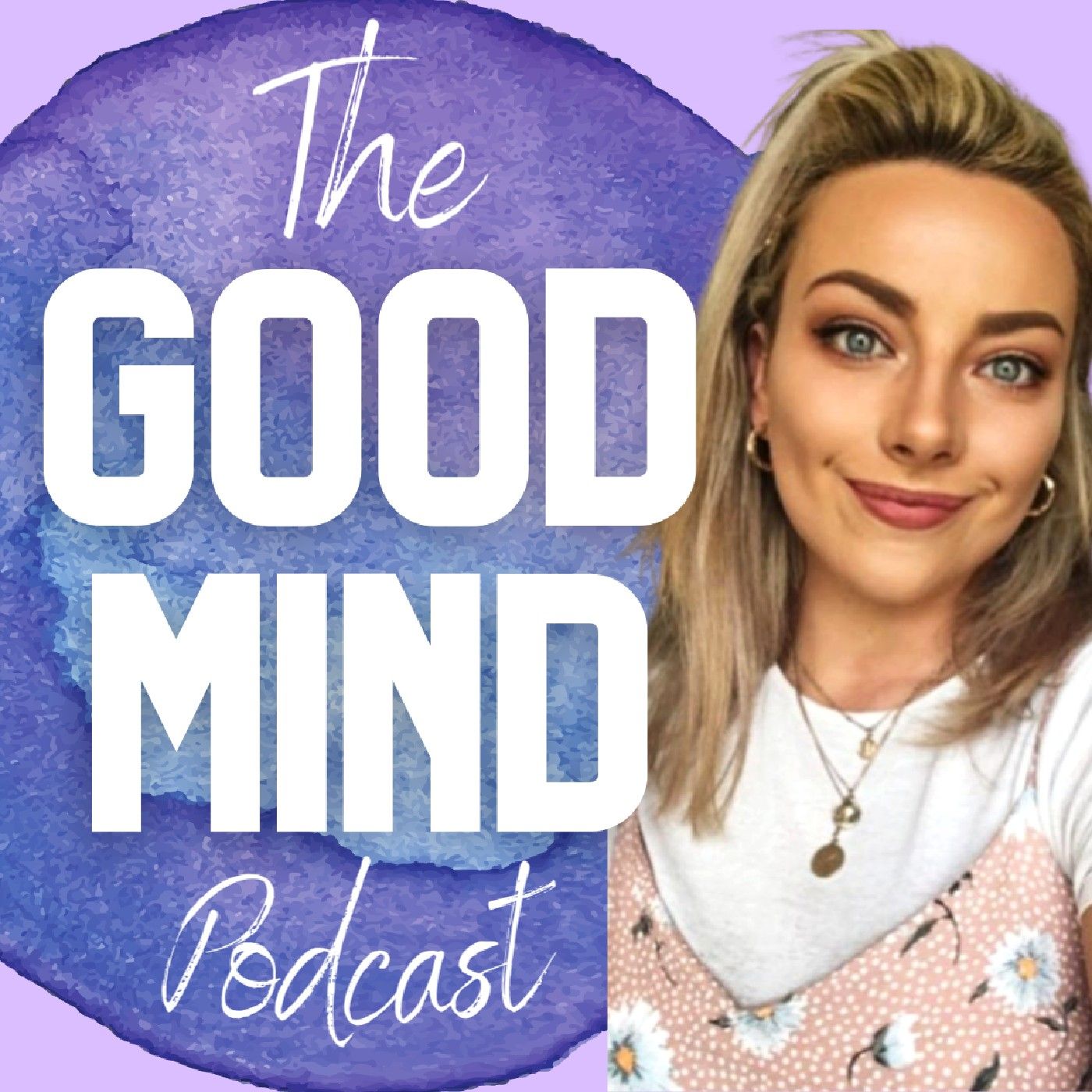 The Good Mind Podcast