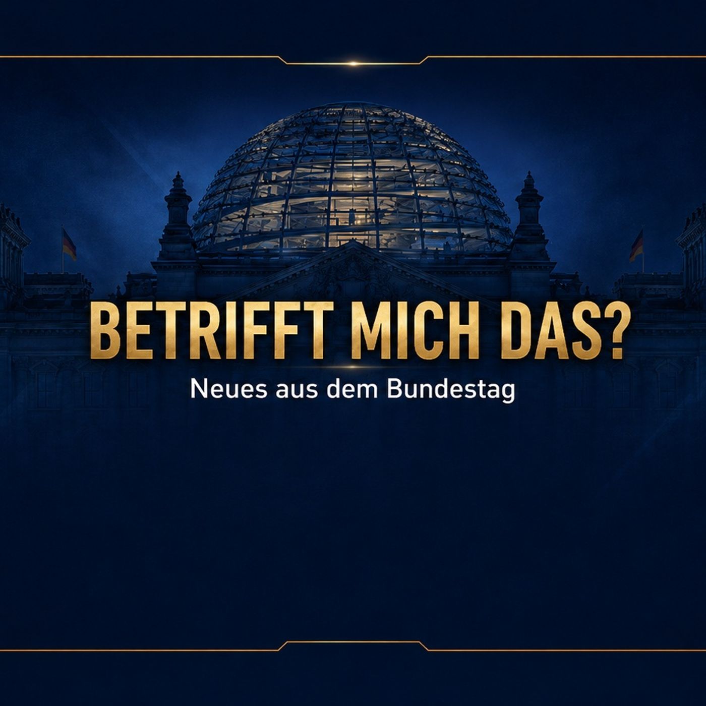 Betrifft mich das? Neues aus dem Bundestag
