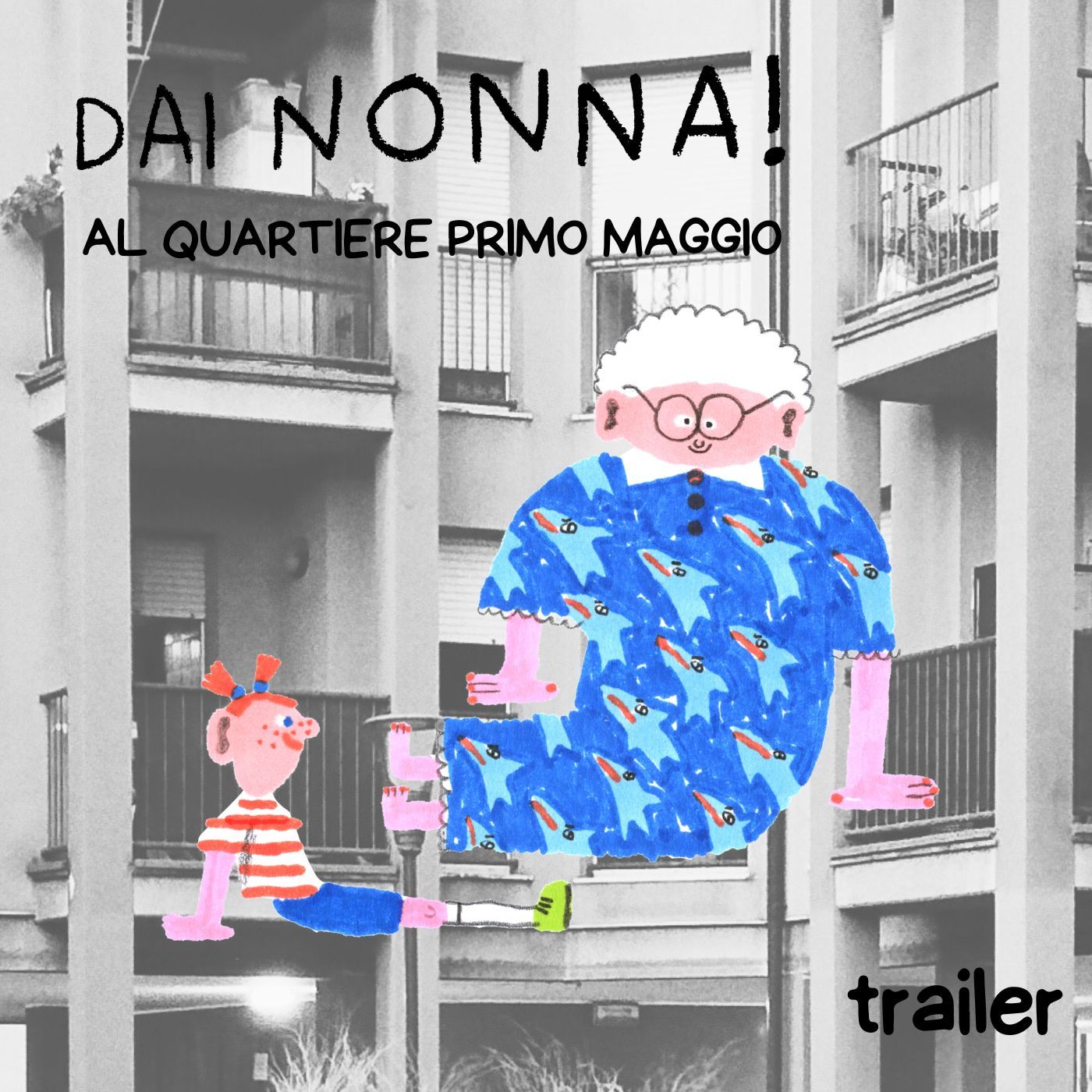 Trailer DN al Quartiere Primo Maggio