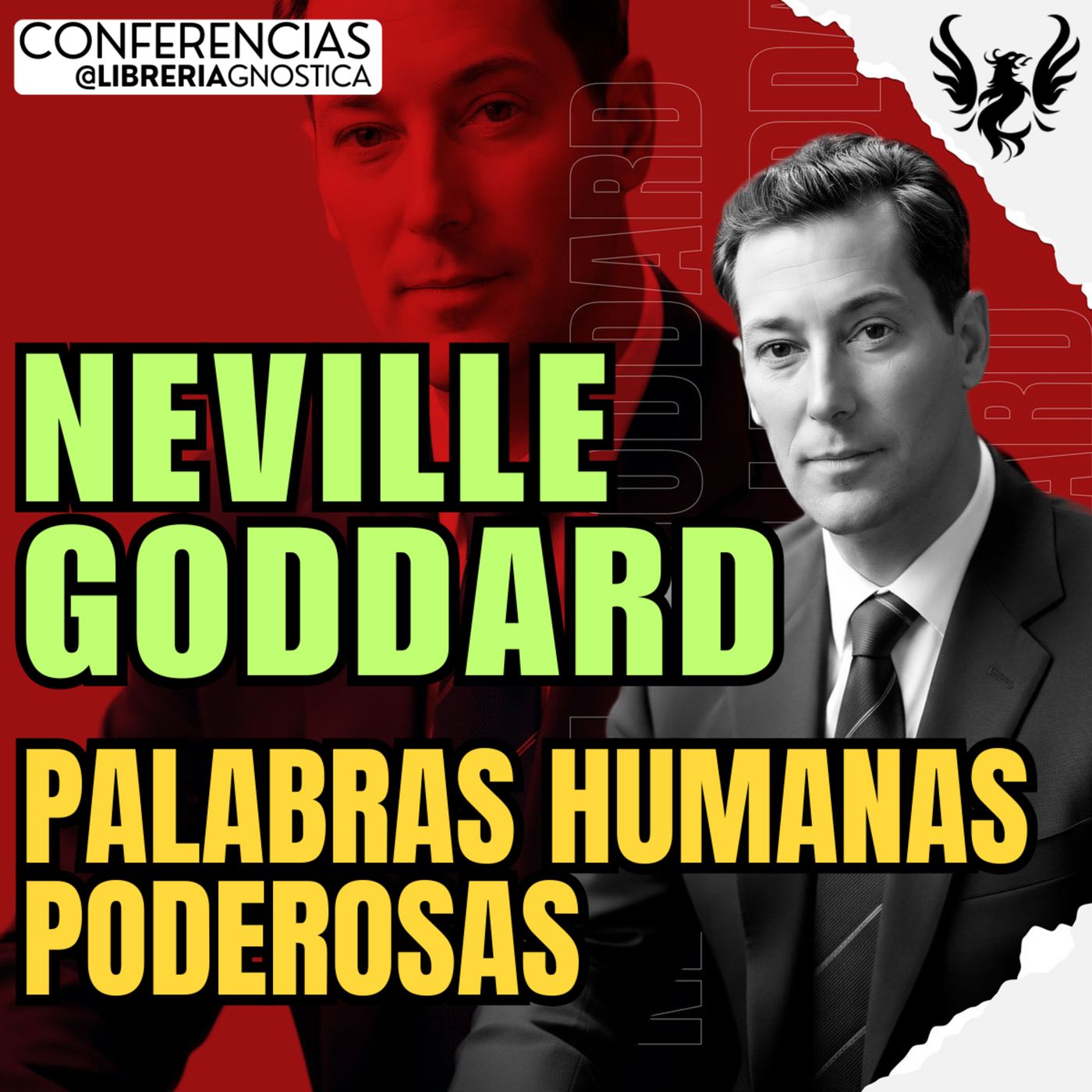 NEVILLE GODDARD ❯ Palabras Humanas Poderosas 🔥 Conferencia Completa 💫 Ley de la Asuncion episode artwork