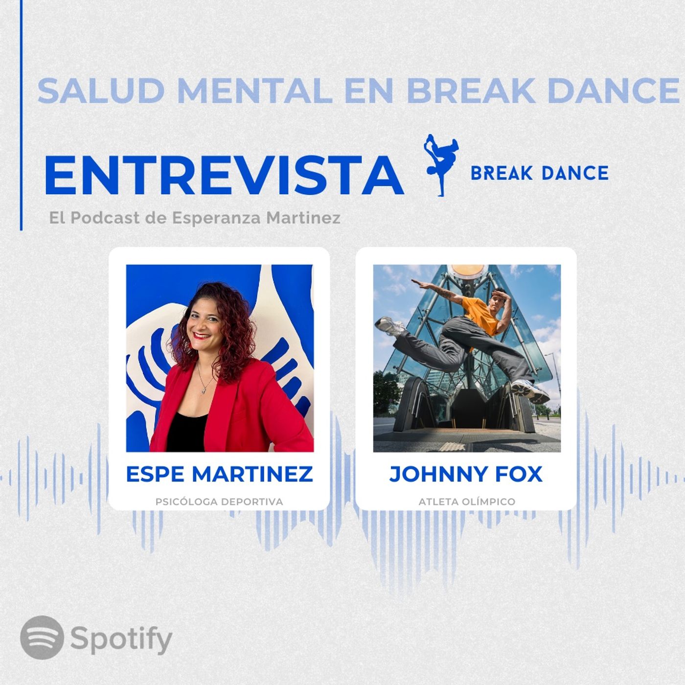 SALUD MENTAL  en BREAK DANCE - Entrevista a Johnny Fox