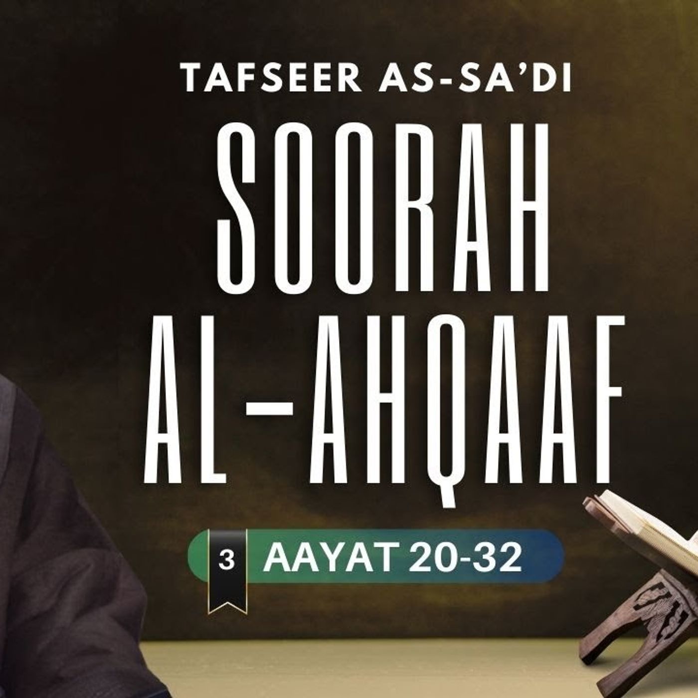 #3 Tafseer Soorah Al-Ahqaaf / Aayat 20-32 / Abu Mussab Wajdi Akkari