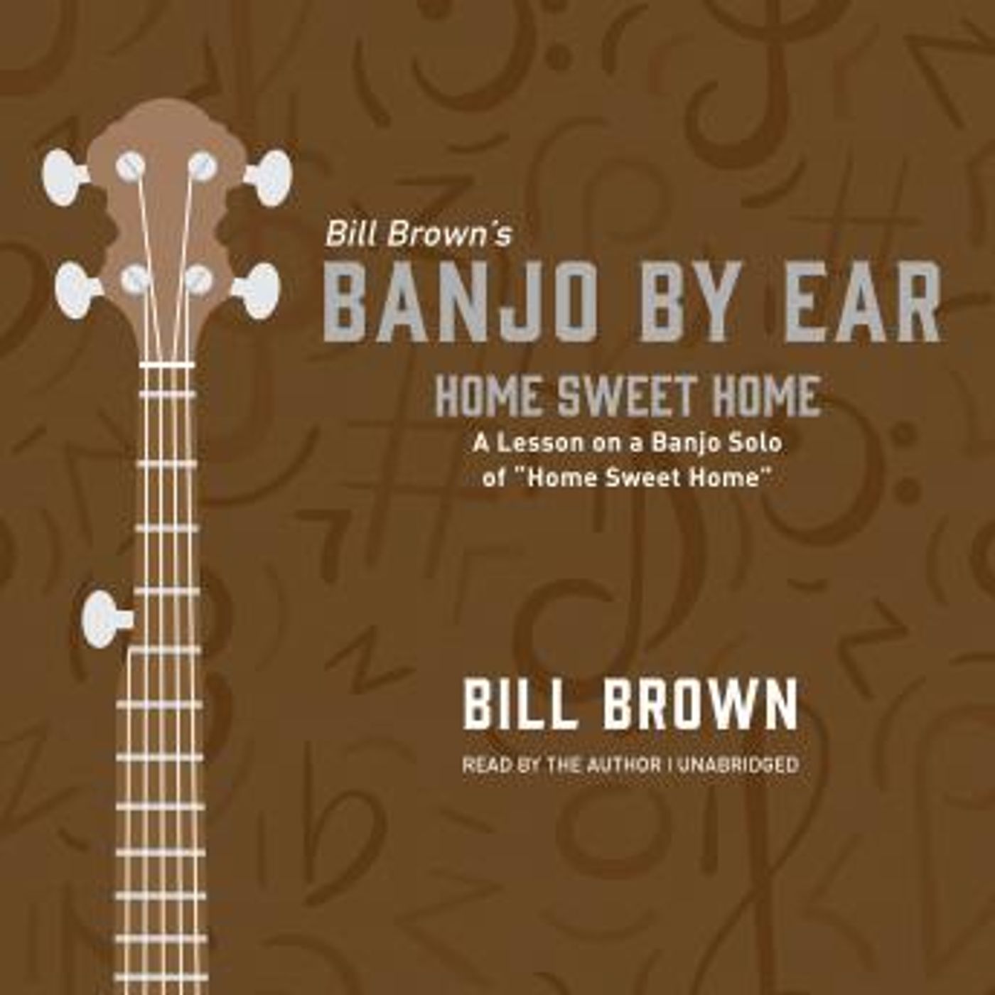 Home Sweet Home: A Lesson on a Banjo Solo of “Home Sweet Home” by Bill Brown episode artwork