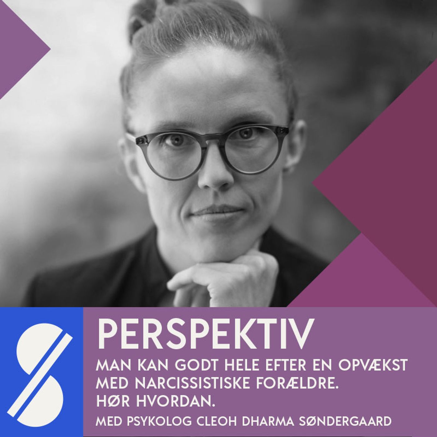 Man kan godt hele efter en opvækst med narcissistiske forældre. Hør, hvordan psykolog Cleoh Dharma Søndergaard arbejder i sin terapi