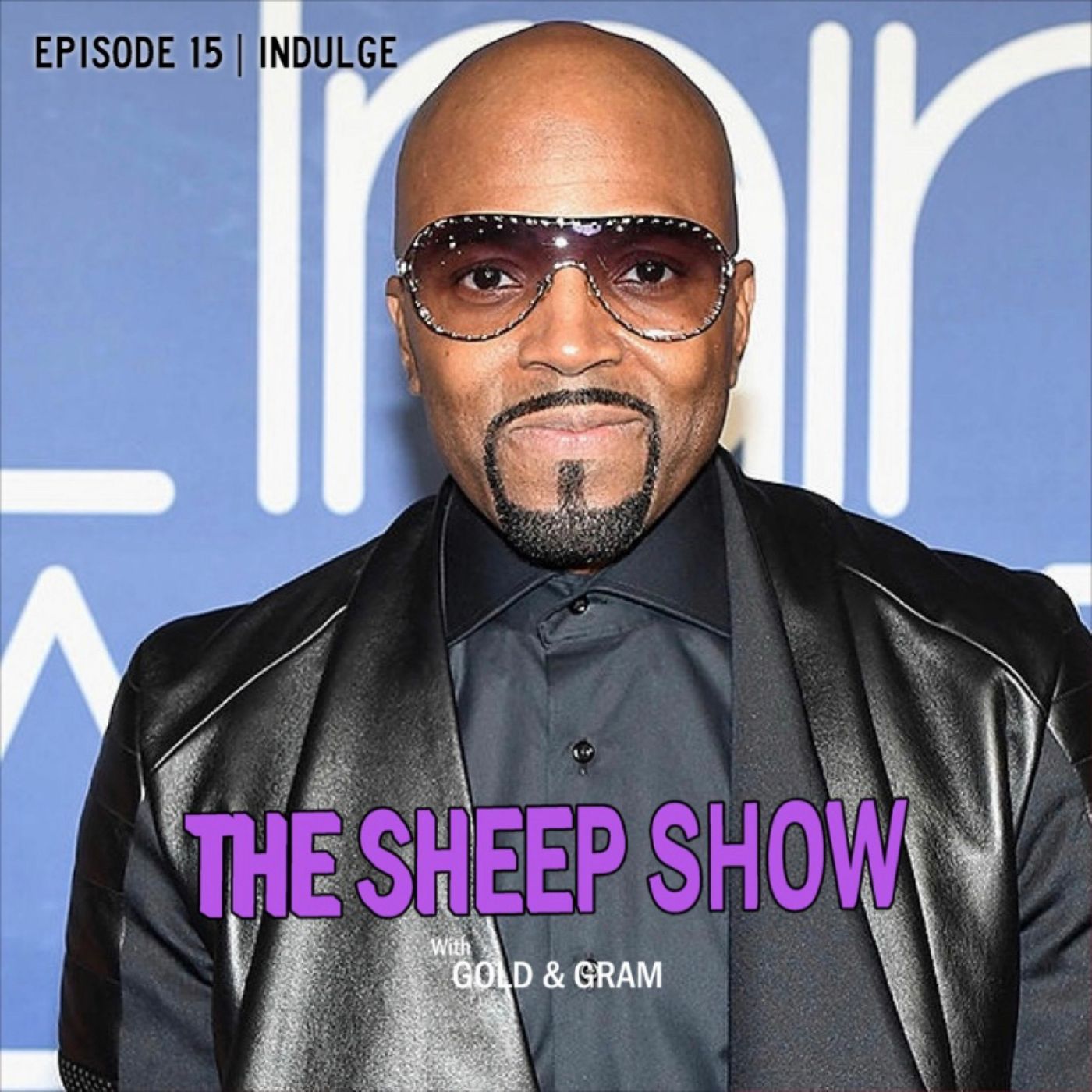 2BLVCKSHEEP's The Sheep Show - Indulge (Ep. 015)