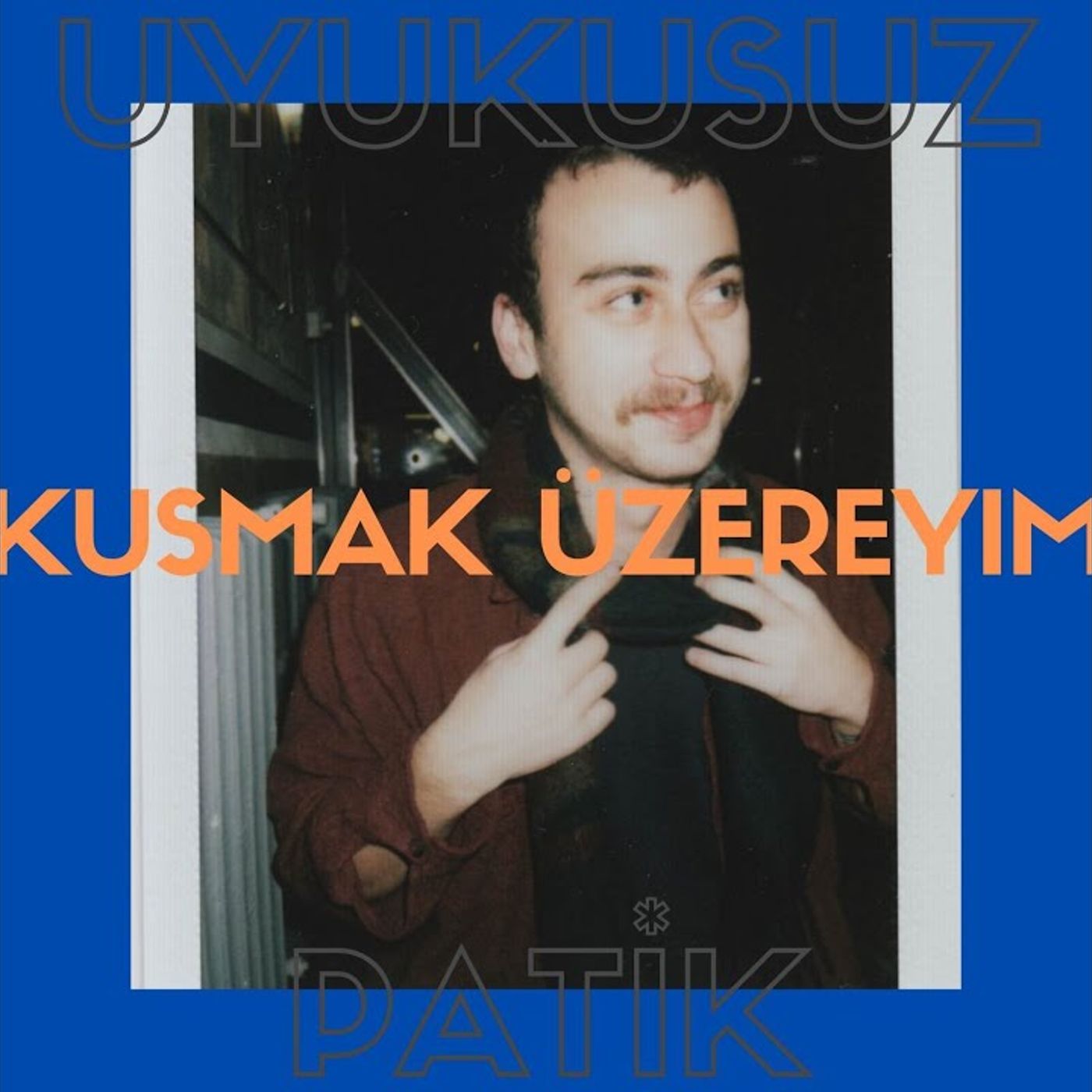 kusmak-uzereyim episode artwork