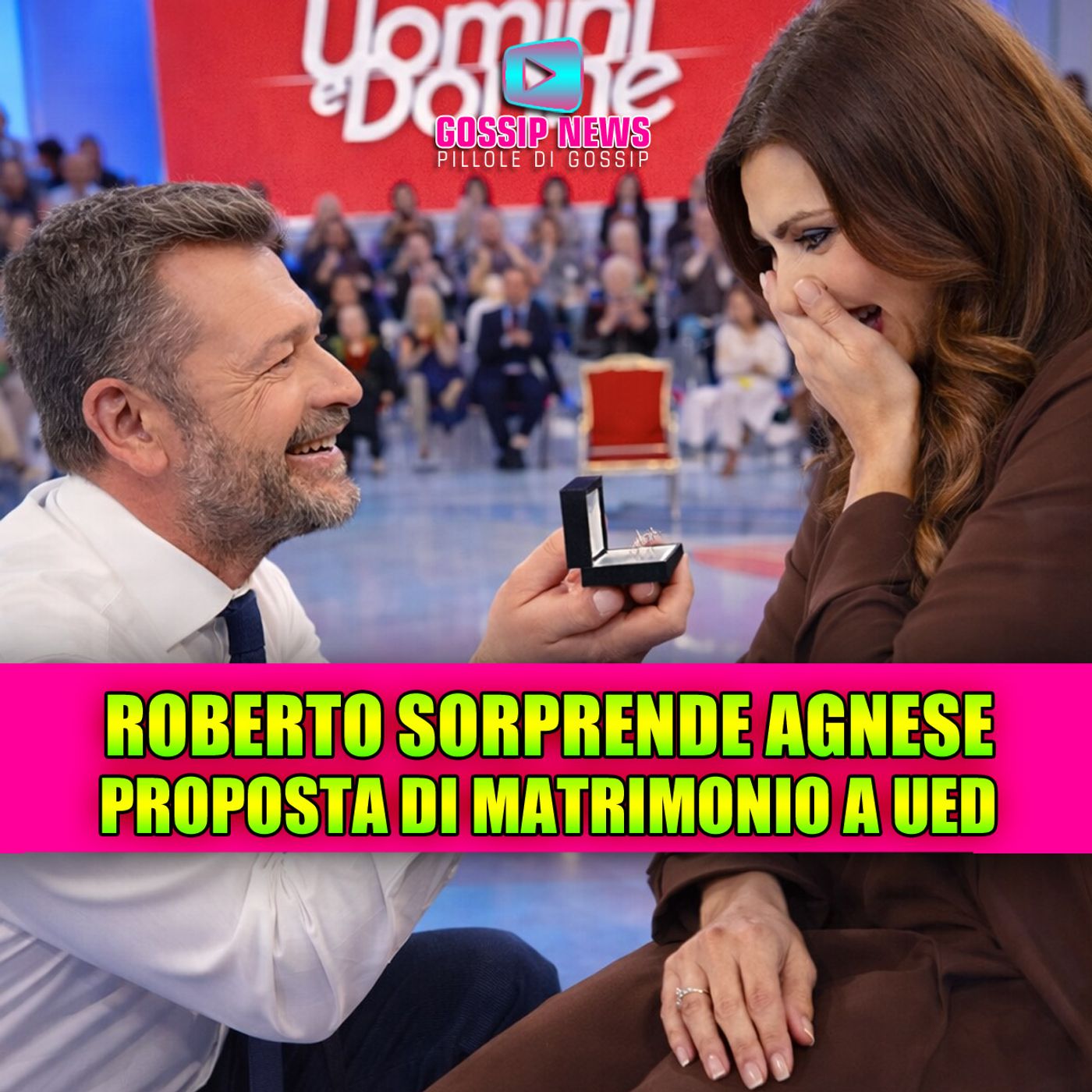 Proposta di matrimonio a Uomini e Donne: Roberto sorprende Agnese!